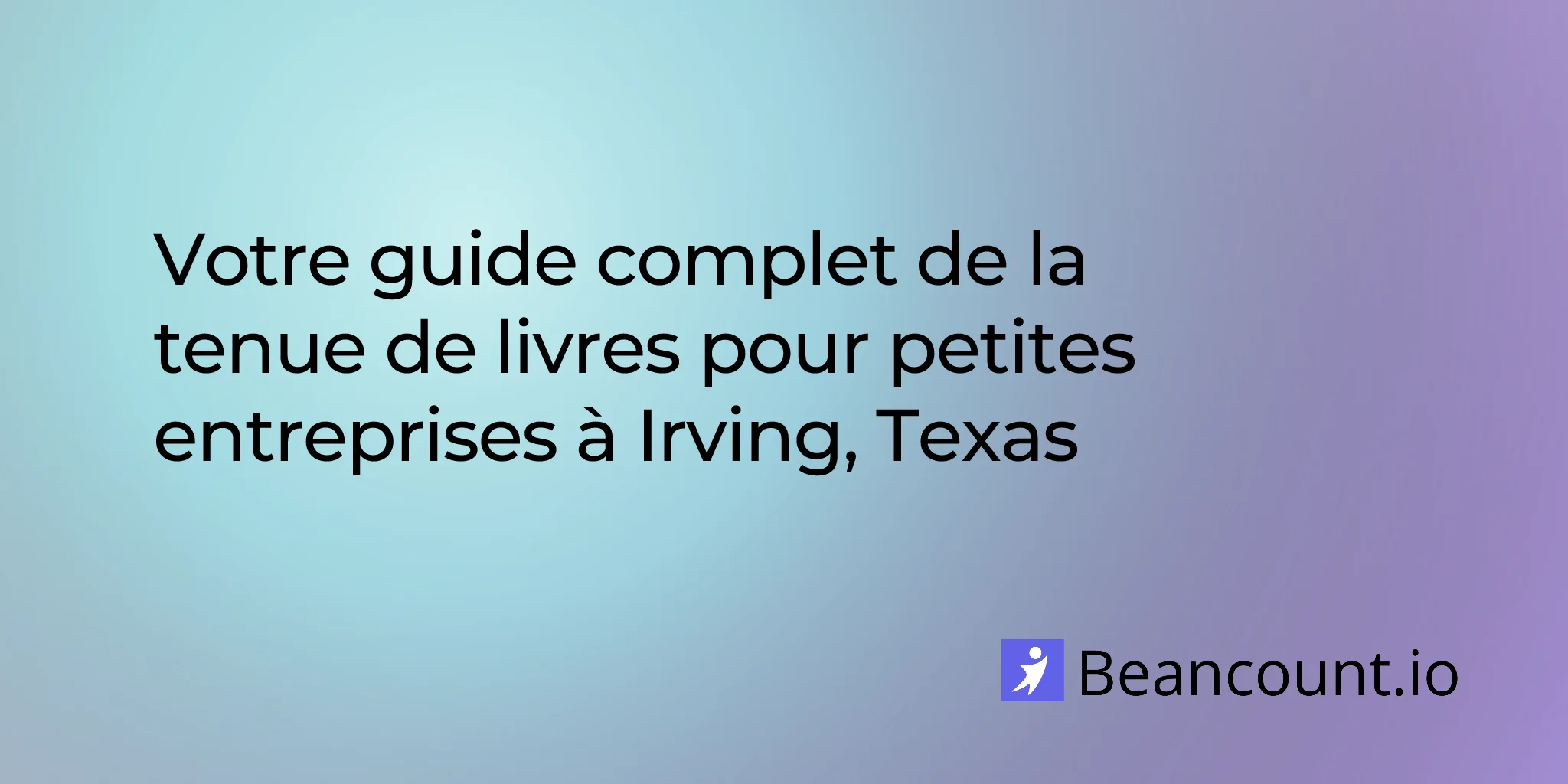 2026-03-06-irving-texas-small-business-bookkeeping-guide