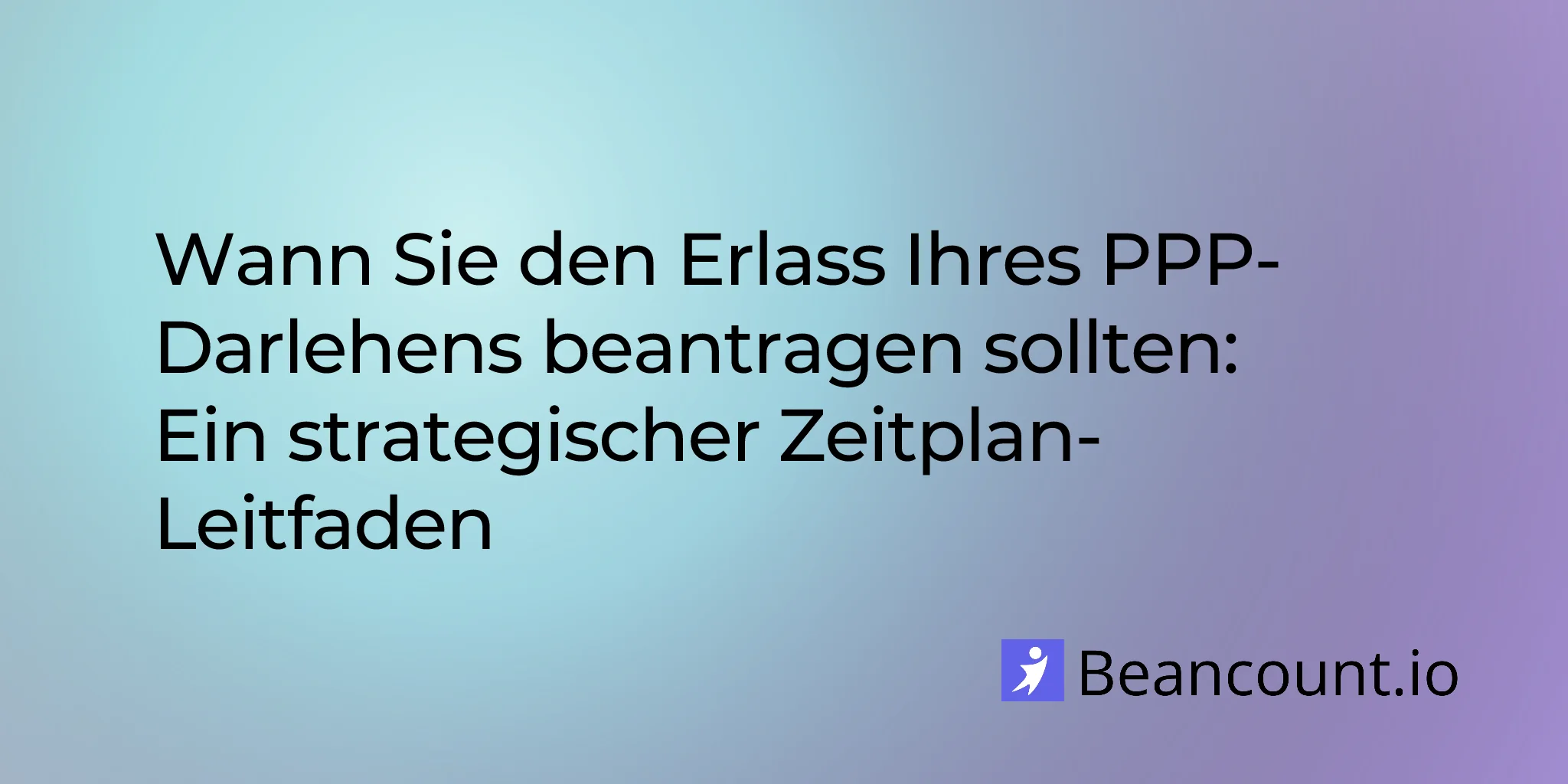 2026-02-19-when-to-apply-for-ppp-loan-forgiveness