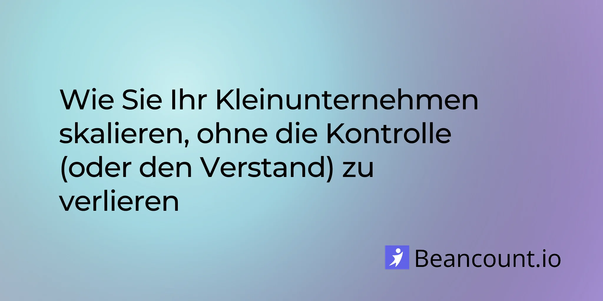 2026-02-04-scaling-your-small-business-without-losing-control
