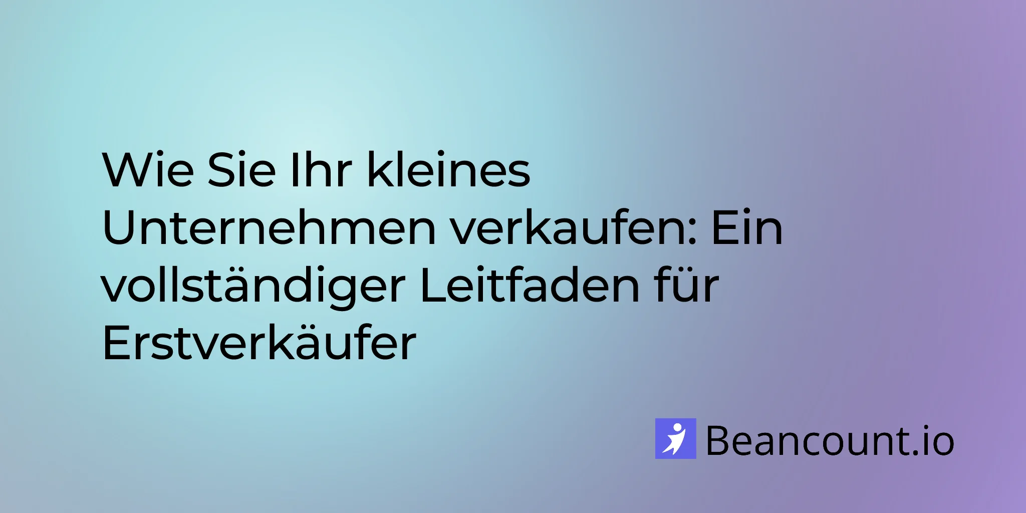 2026-01-17-how-to-sell-your-small-business-complete-guide