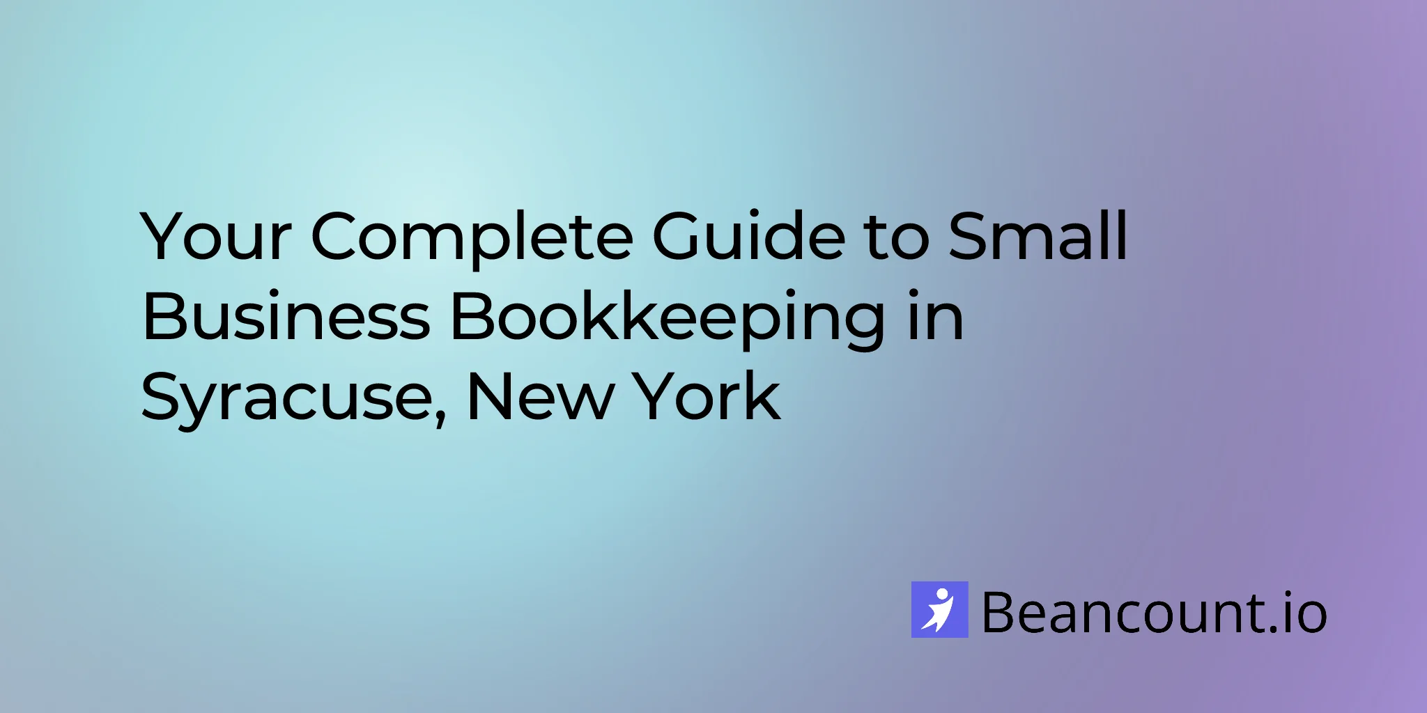 2026-03-10-syracuse-new-york-small-business-bookkeeping-guide