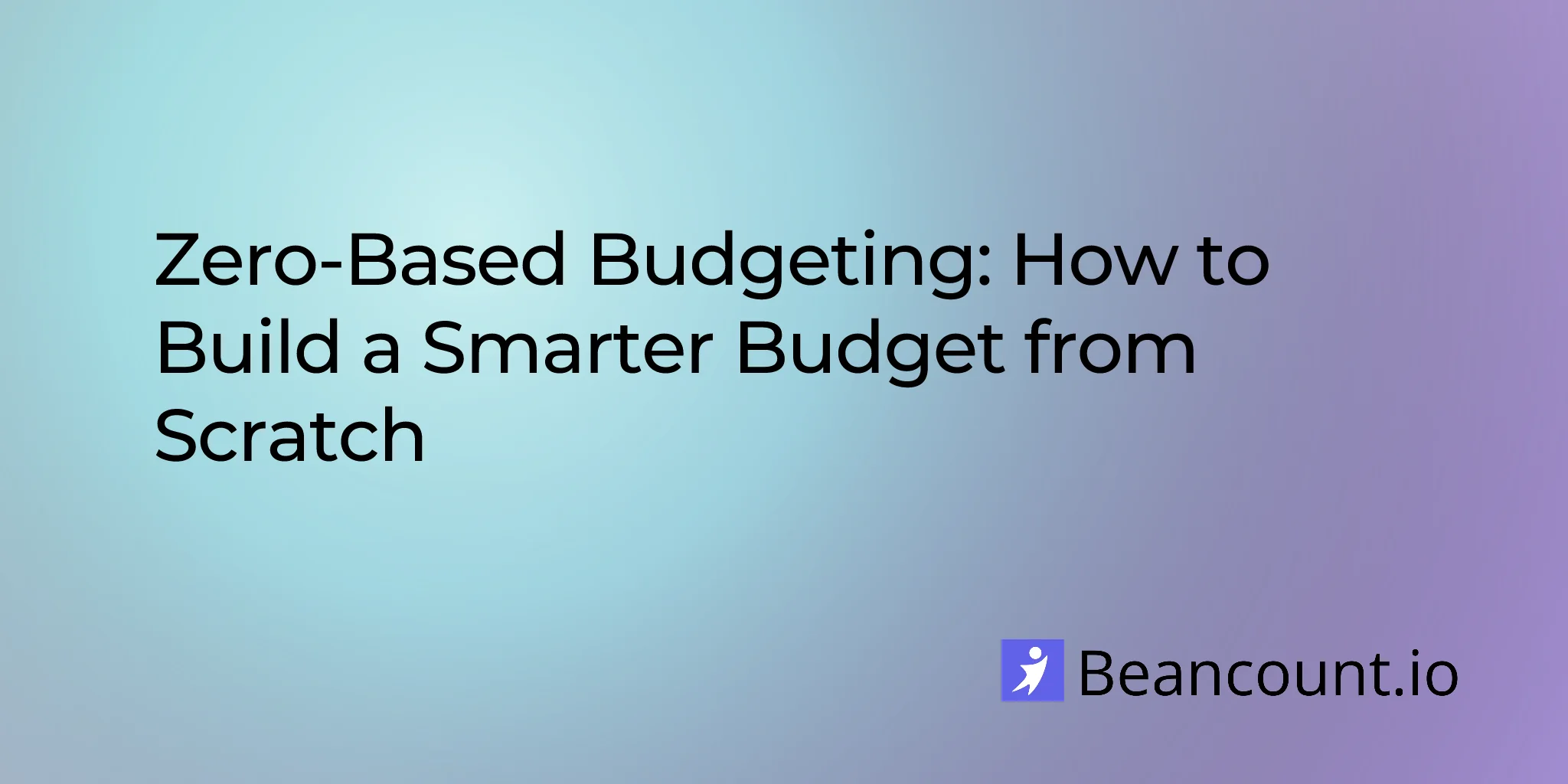 2026-03-19-zero-based-budgeting-complete-guide-small-business