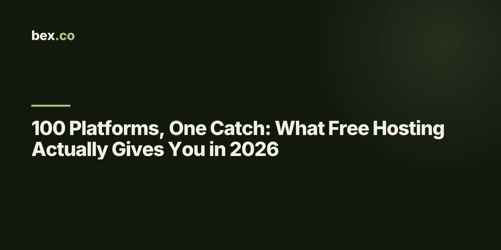100 Platforms, One Catch: What Free Hosting Actually Gives You in 2026