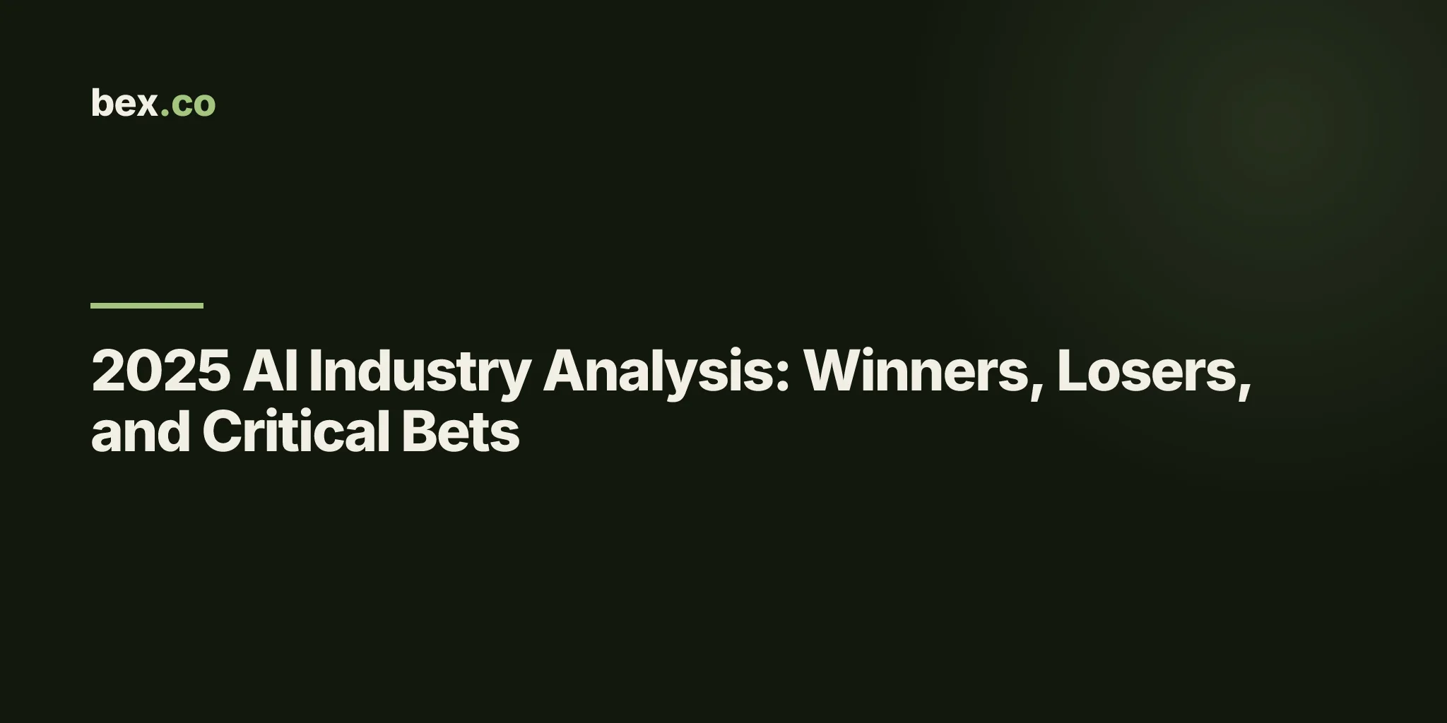 2025 AI Industry Analysis: Winners, Losers, and Critical Bets