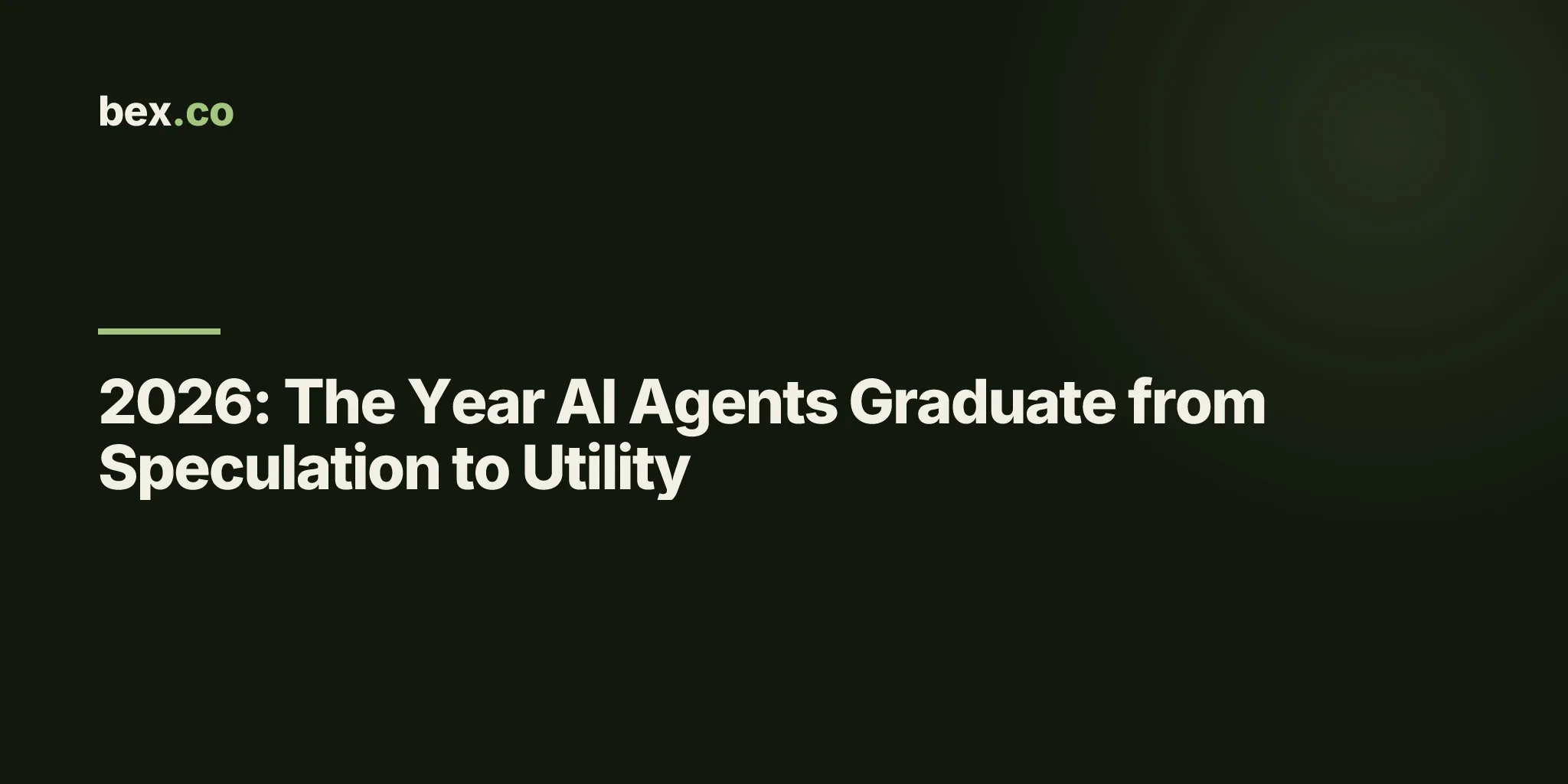 2026: The Year AI Agents Graduate from Speculation to Utility