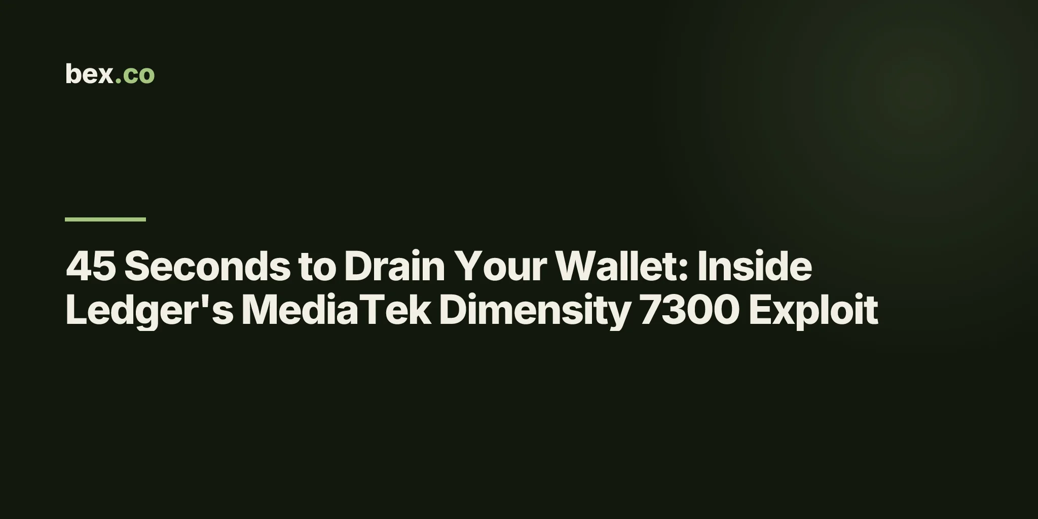 45 Seconds to Drain Your Wallet: Inside Ledger's MediaTek Dimensity 7300 Exploit