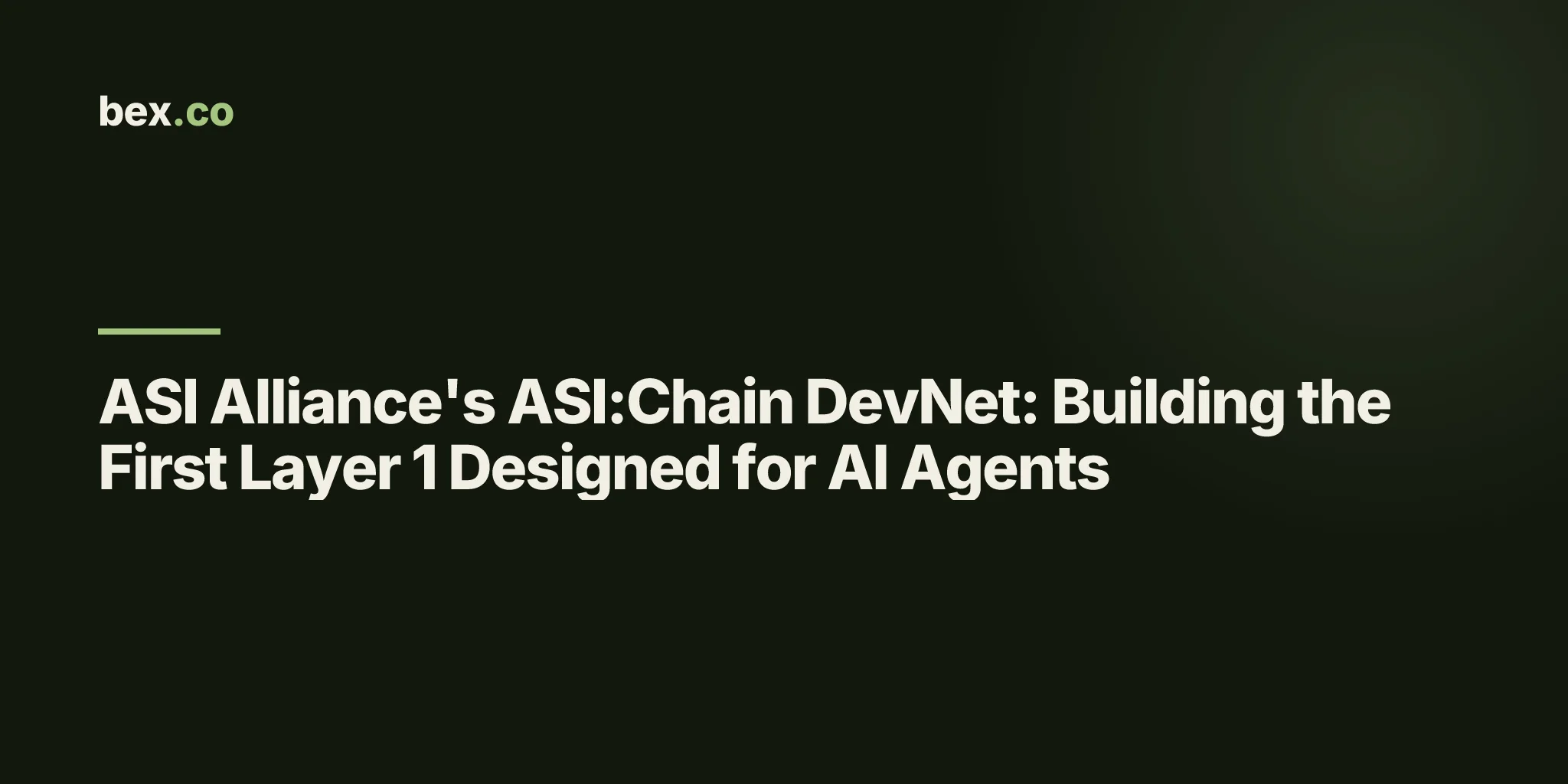 ASI Alliance's ASI:Chain DevNet: Building the First Layer 1 Designed for AI Agents