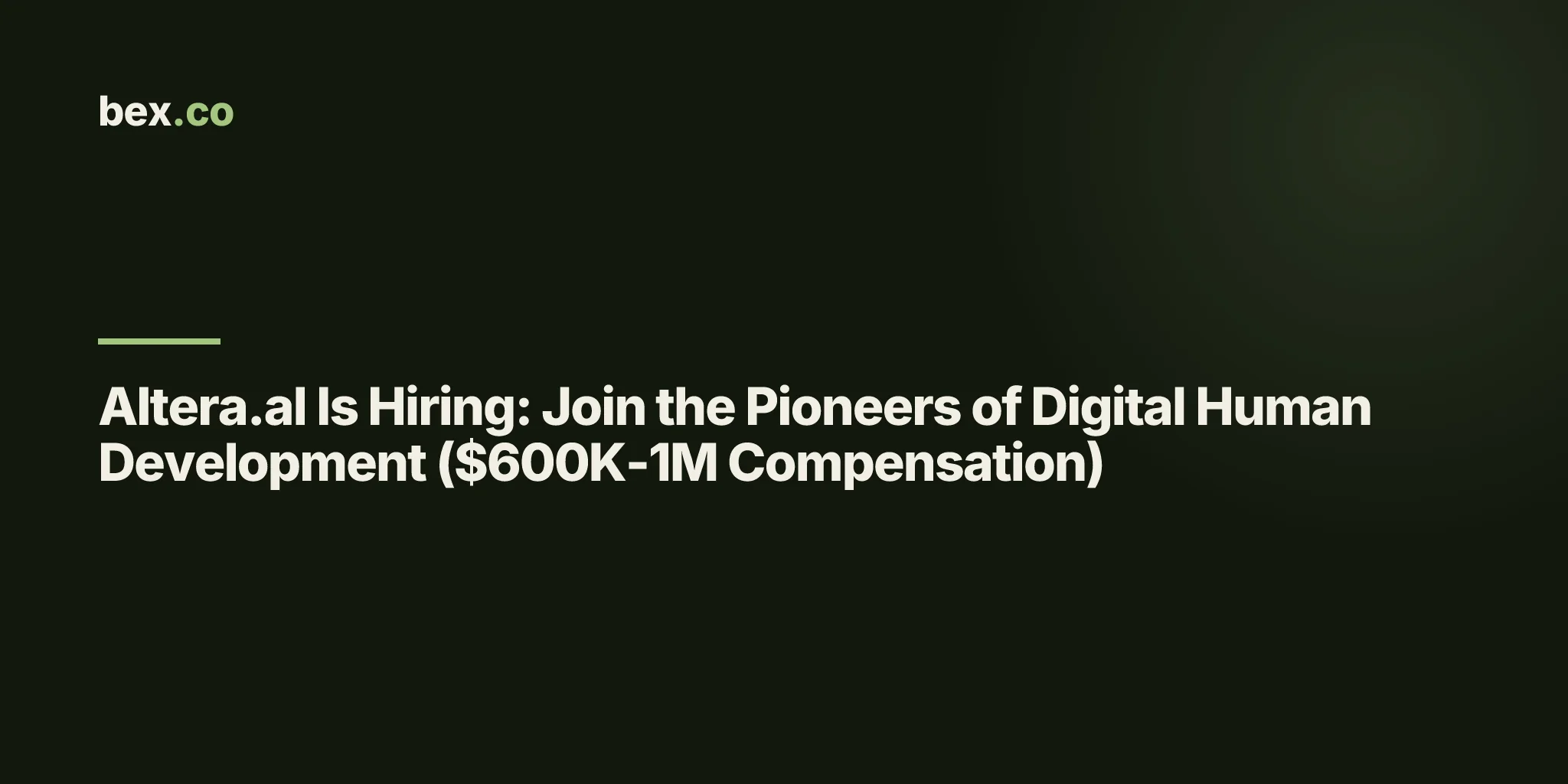 Altera.al Is Hiring: Join the Pioneers of Digital Human Development ($600K-1M Compensation)