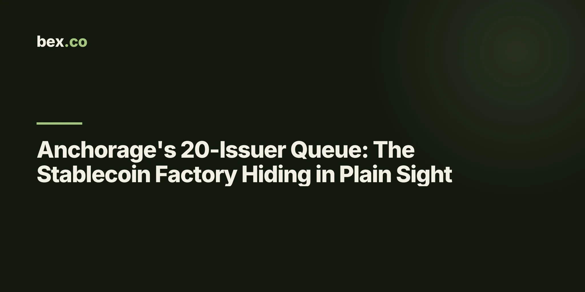 Anchorage's 20-Issuer Queue: The Stablecoin Factory Hiding in Plain Sight