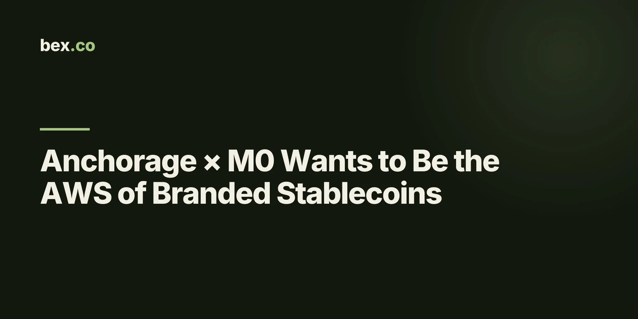 Anchorage × M0 Wants to Be the AWS of Branded Stablecoins