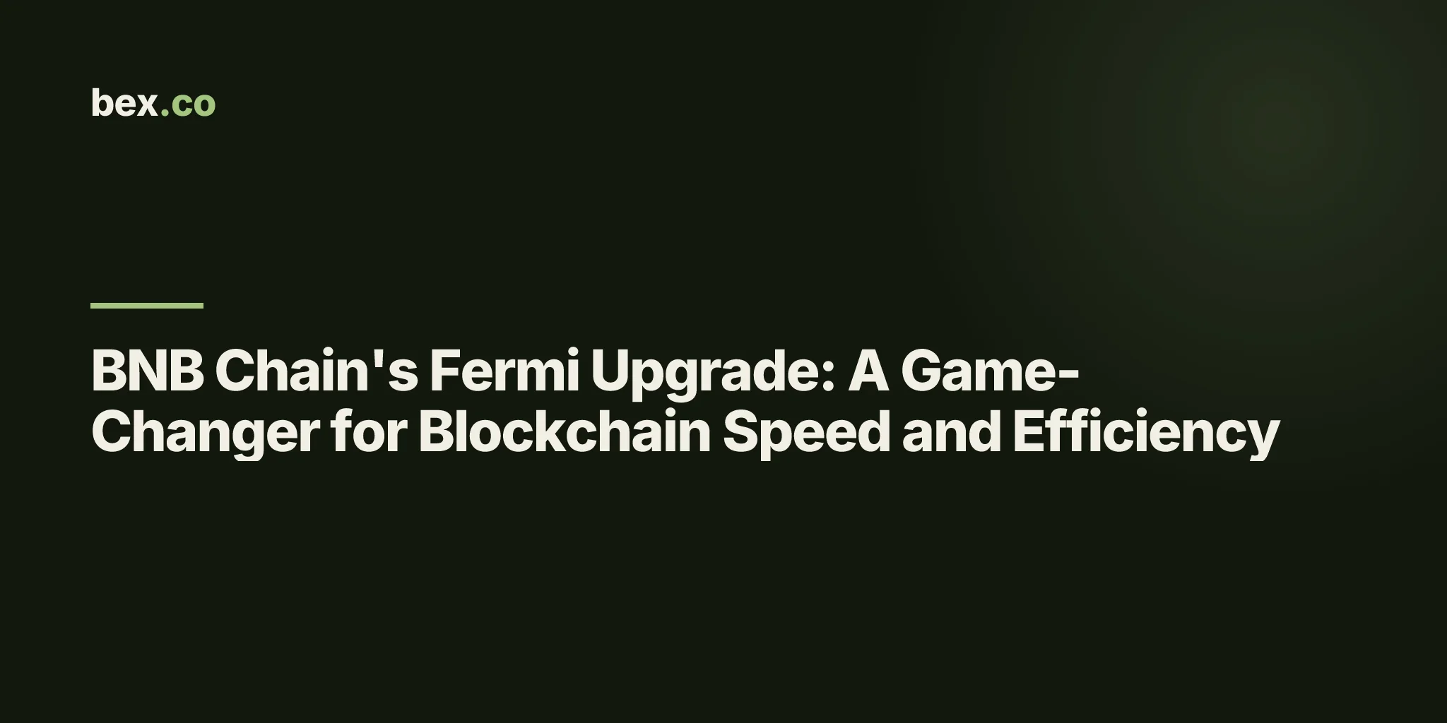 BNB Chain's Fermi Upgrade: A Game-Changer for Blockchain Speed and Efficiency