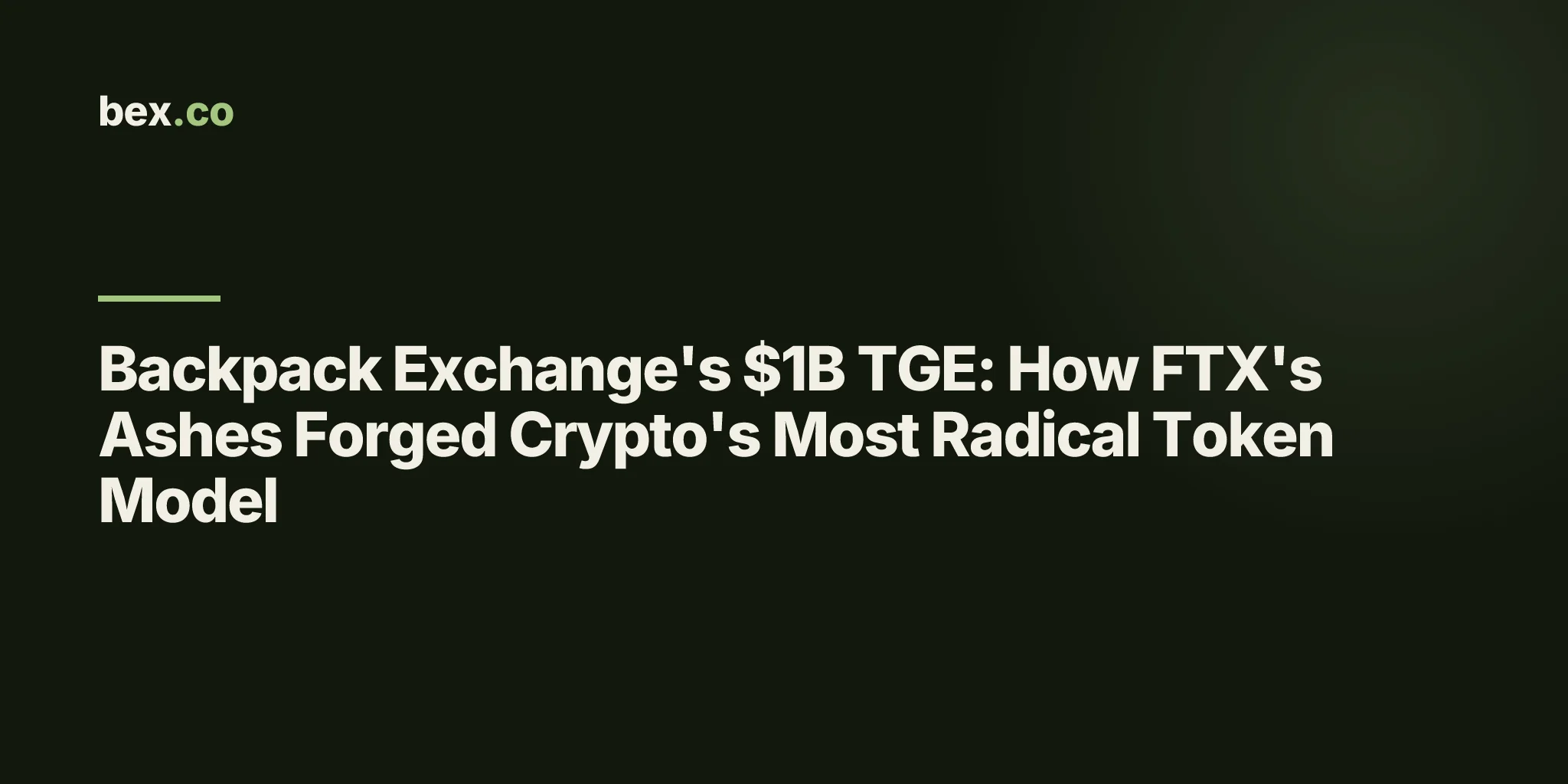 Backpack Exchange's $1B TGE: How FTX's Ashes Forged Crypto's Most Radical Token Model