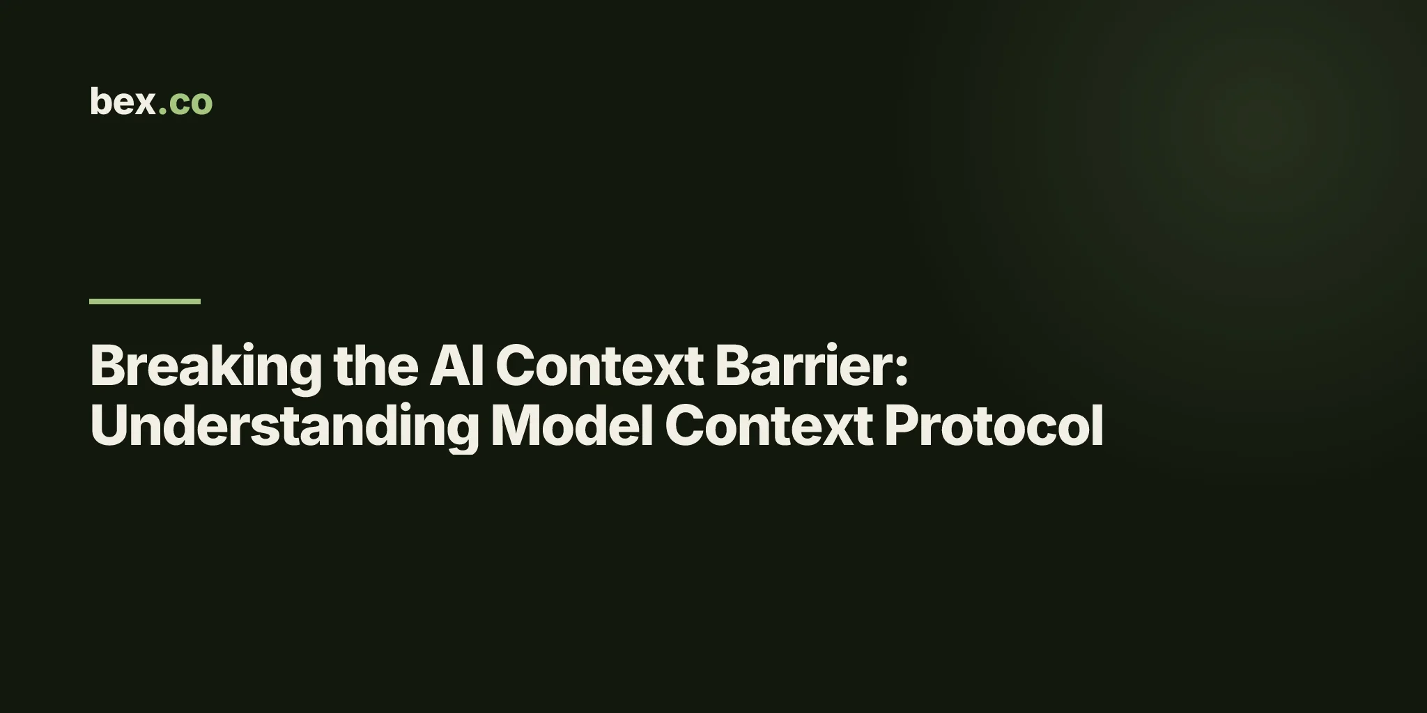 Breaking the AI Context Barrier: Understanding Model Context Protocol