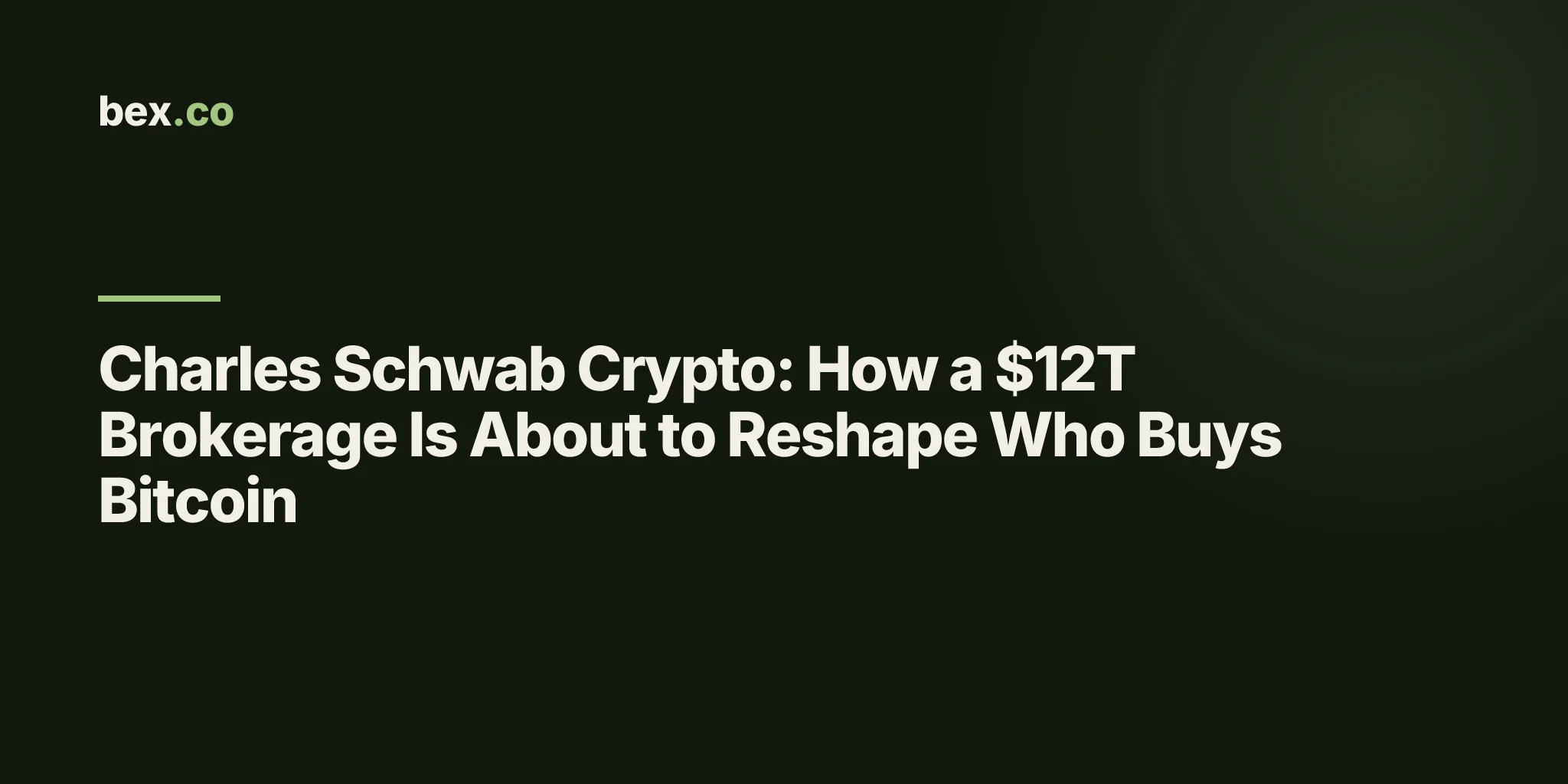 Charles Schwab Crypto: How a $12T Brokerage Is About to Reshape Who Buys Bitcoin