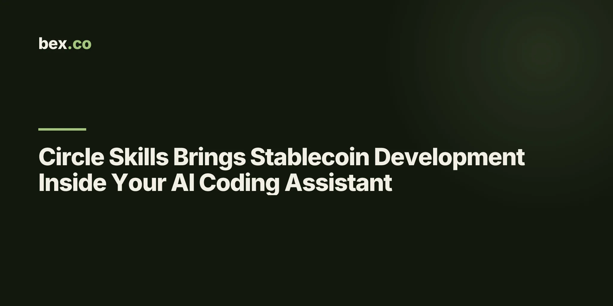 Circle Skills Brings Stablecoin Development Inside Your AI Coding Assistant