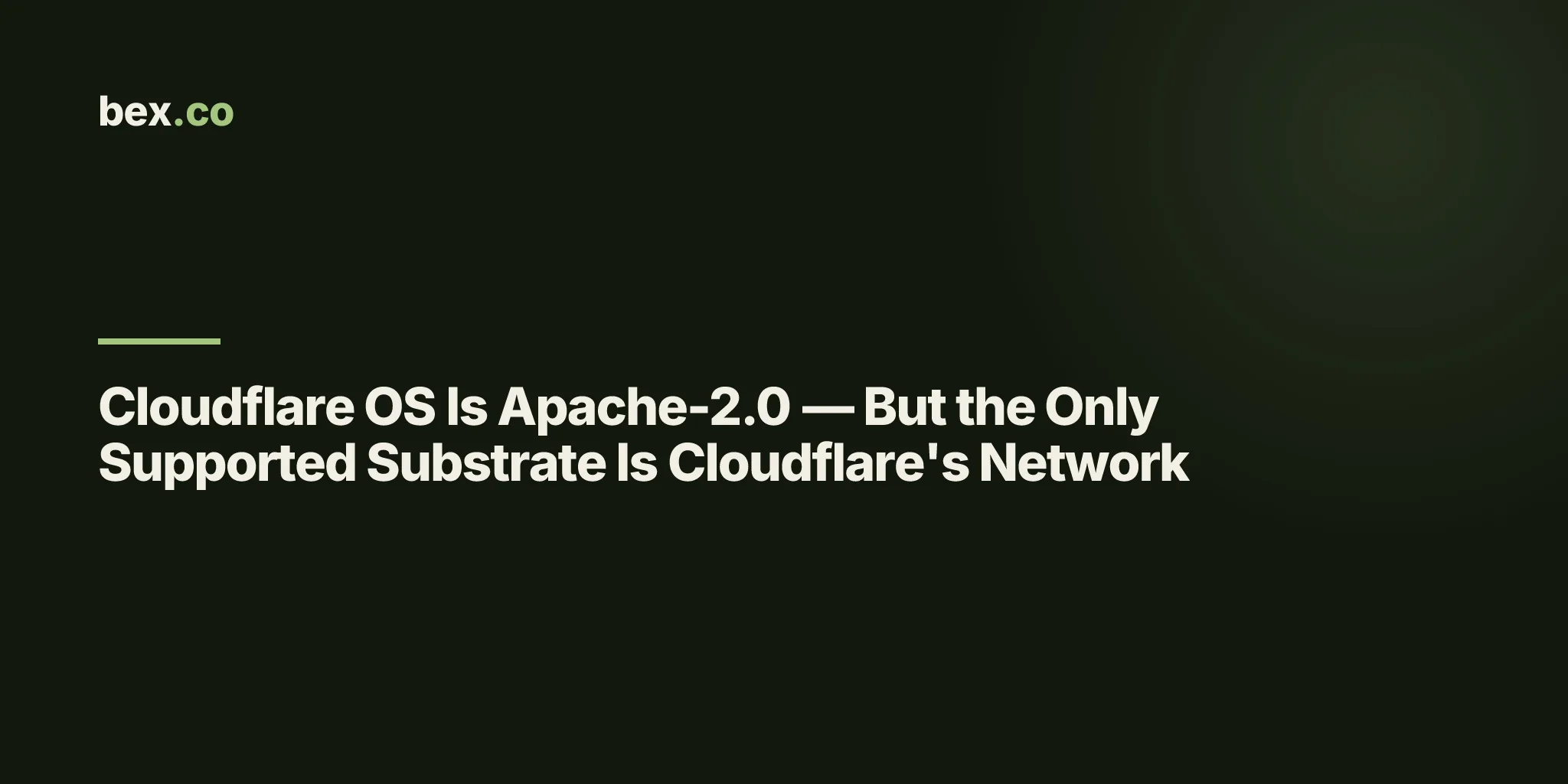 Cloudflare OS Is Apache-2.0 — But the Only Supported Substrate Is Cloudflare's Network