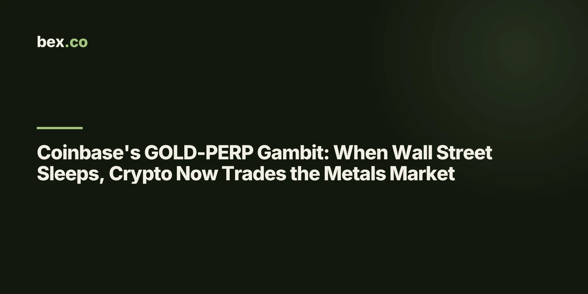 Coinbase's GOLD-PERP Gambit: When Wall Street Sleeps, Crypto Now Trades the Metals Market