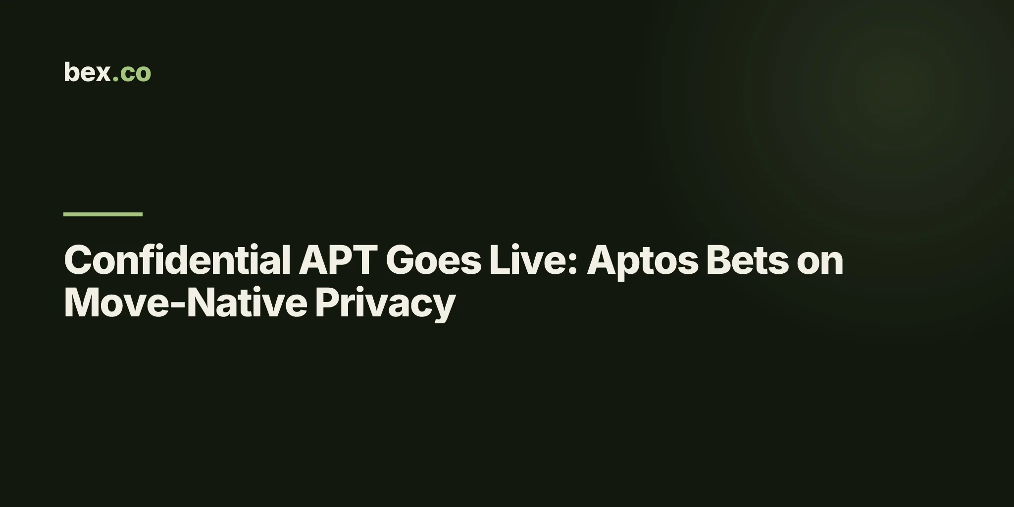 Confidential APT Goes Live: Aptos Bets on Move-Native Privacy