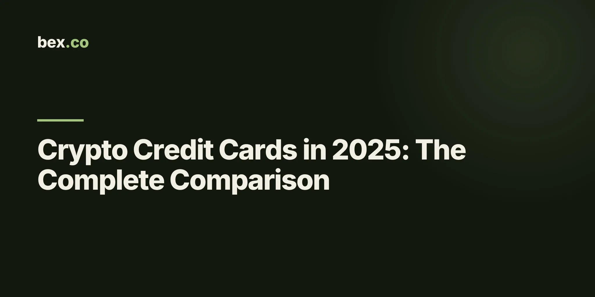 Crypto Credit Cards in 2025: The Complete Comparison