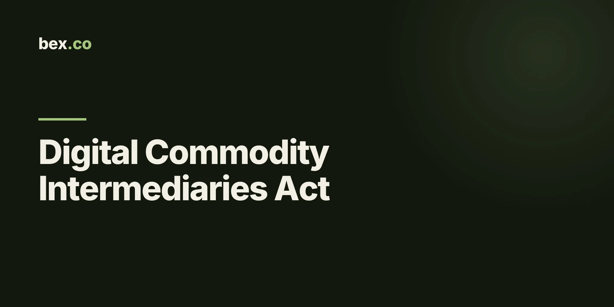 Digital Commodity Intermediaries Act