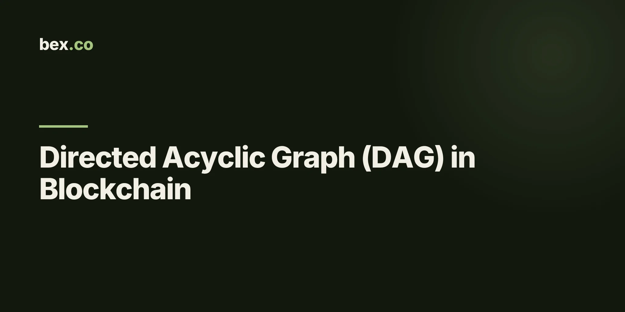 Directed Acyclic Graph (DAG) in Blockchain