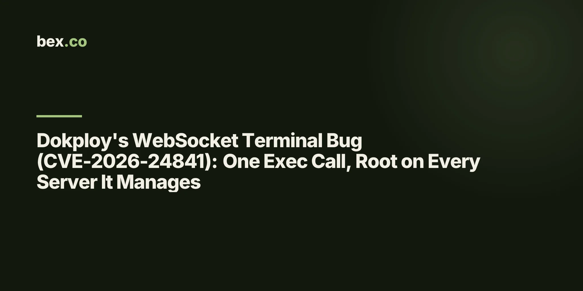 Dokploy's WebSocket Terminal Bug (CVE-2026-24841): One Exec Call, Root on Every Server It Manages