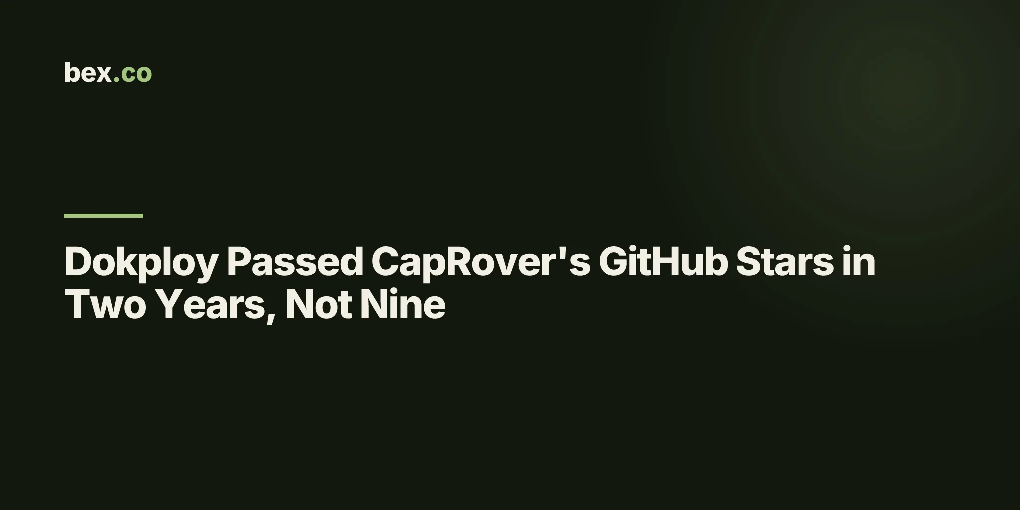 Dokploy Passed CapRover's GitHub Stars in Two Years, Not Nine
