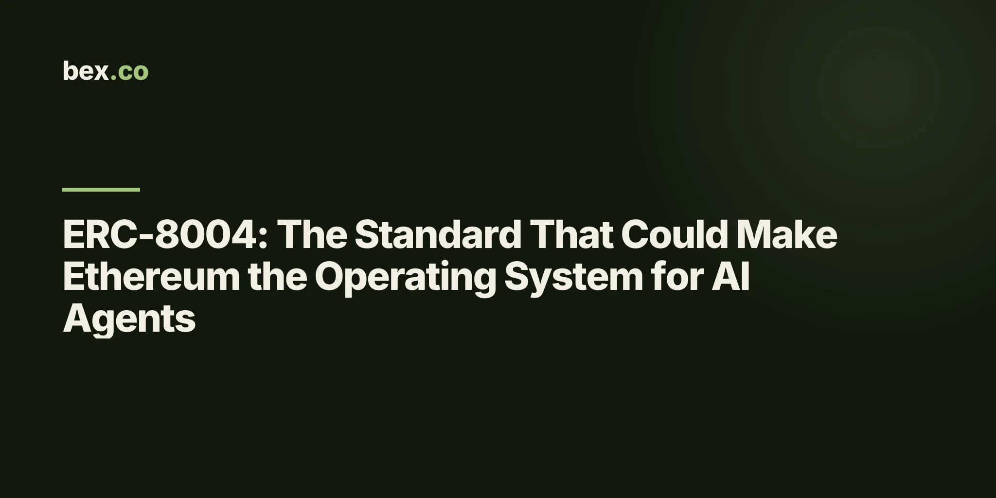 ERC-8004: The Standard That Could Make Ethereum the Operating System for AI Agents