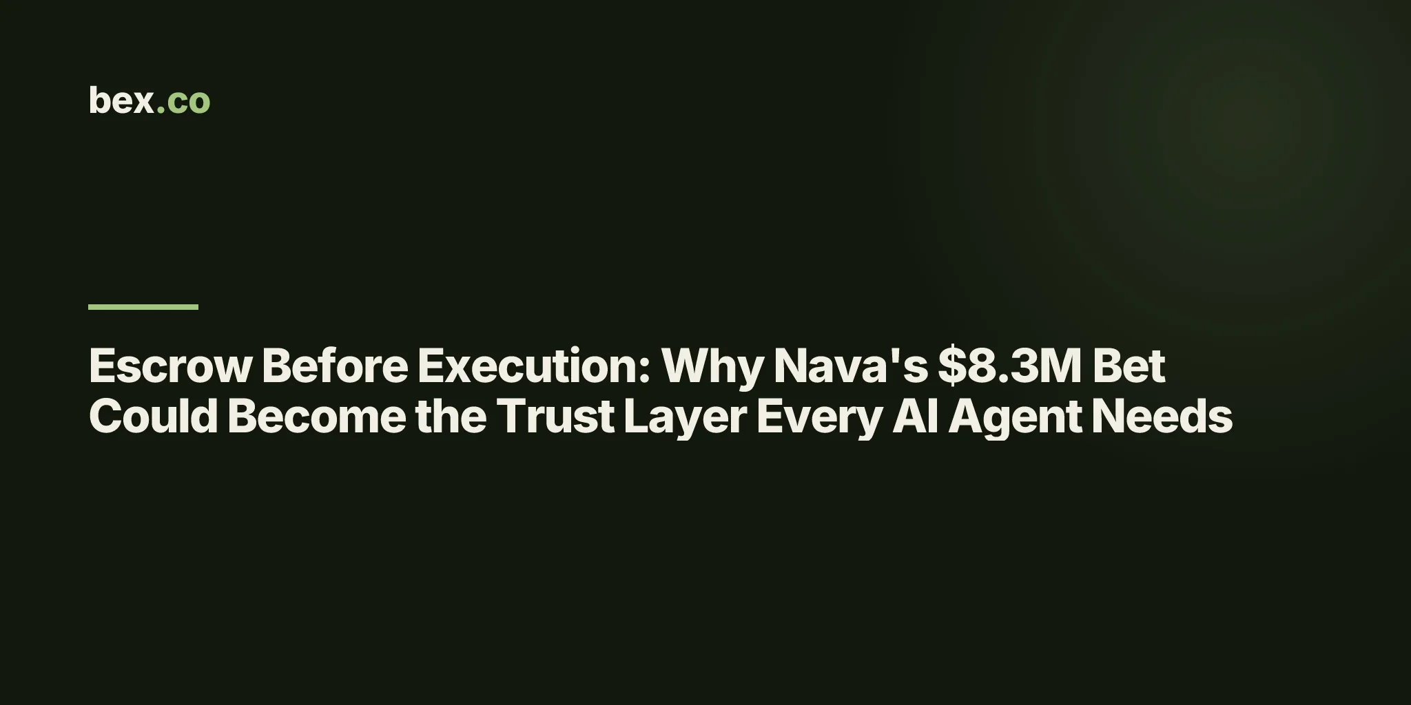 Escrow Before Execution: Why Nava's $8.3M Bet Could Become the Trust Layer Every AI Agent Needs