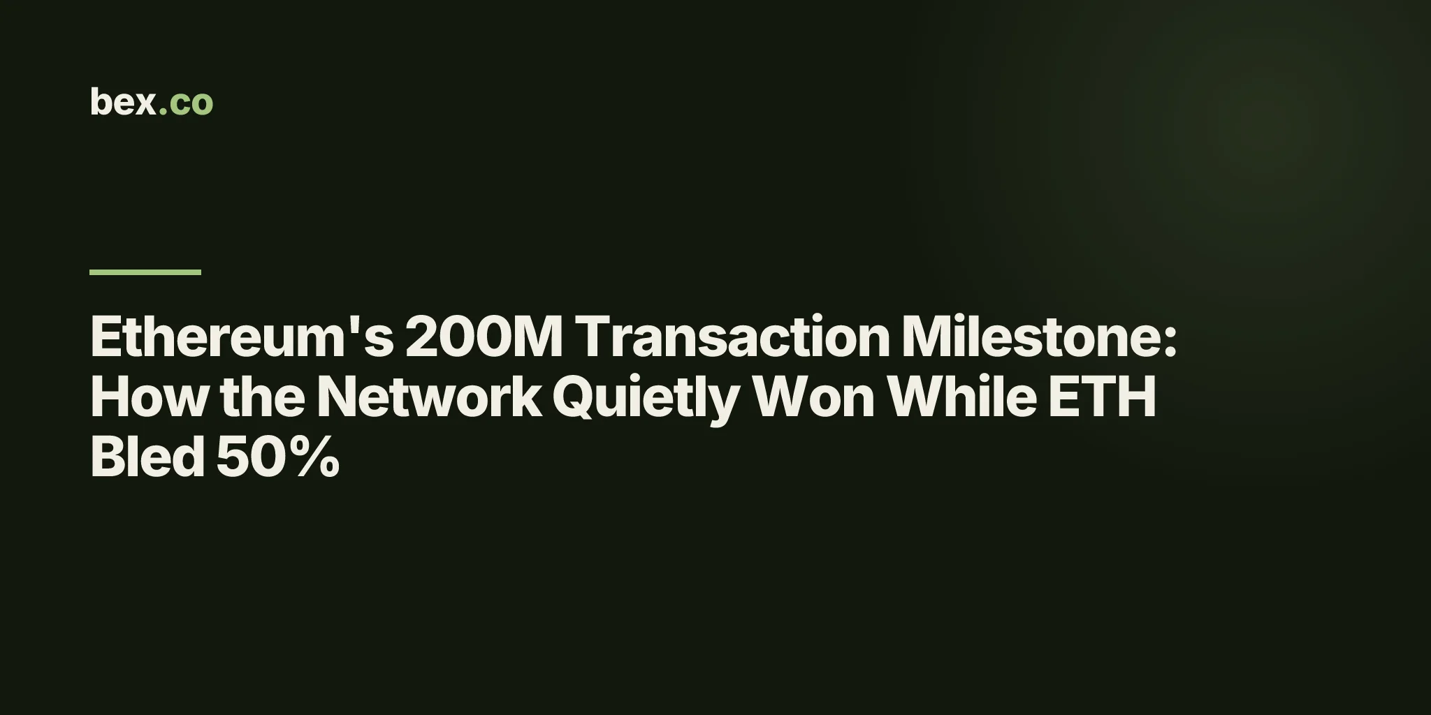 Ethereum's 200M Transaction Milestone: How the Network Quietly Won While ETH Bled 50%