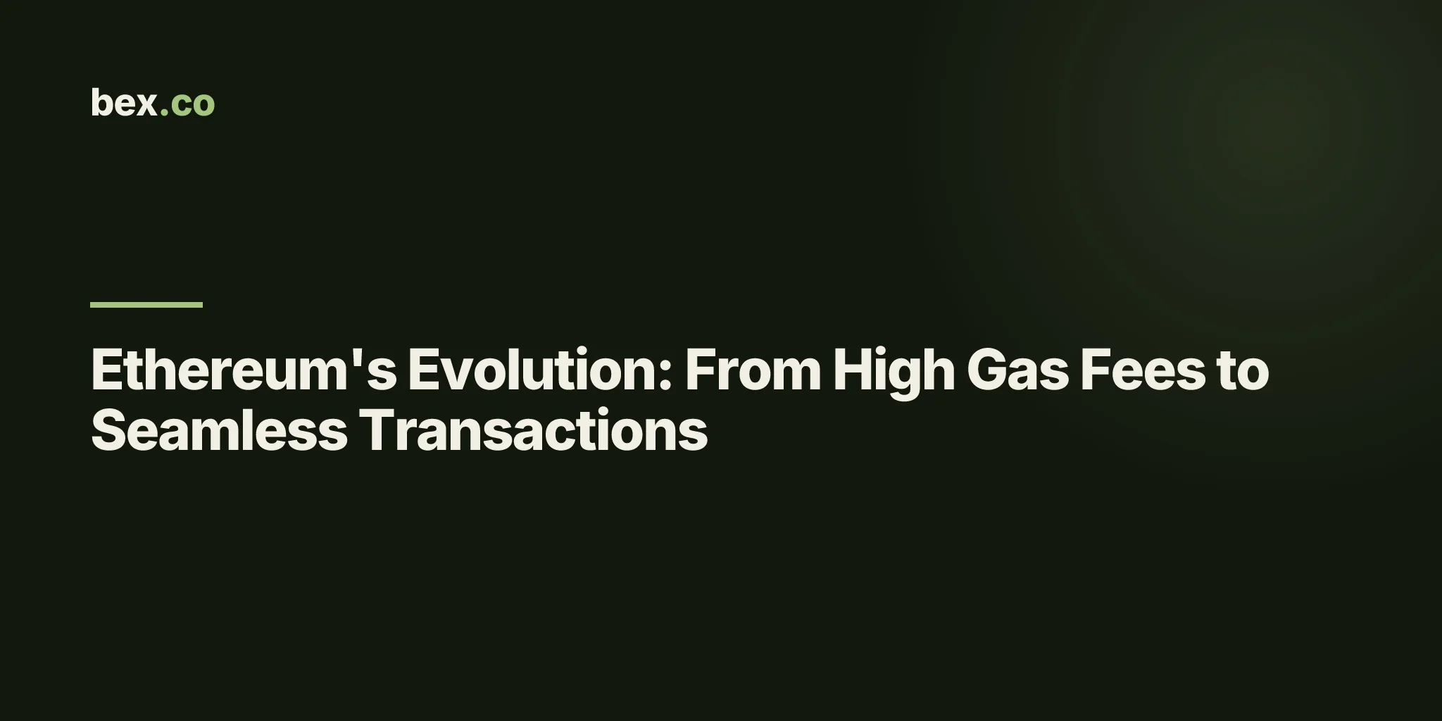 Ethereum's Evolution: From High Gas Fees to Seamless Transactions