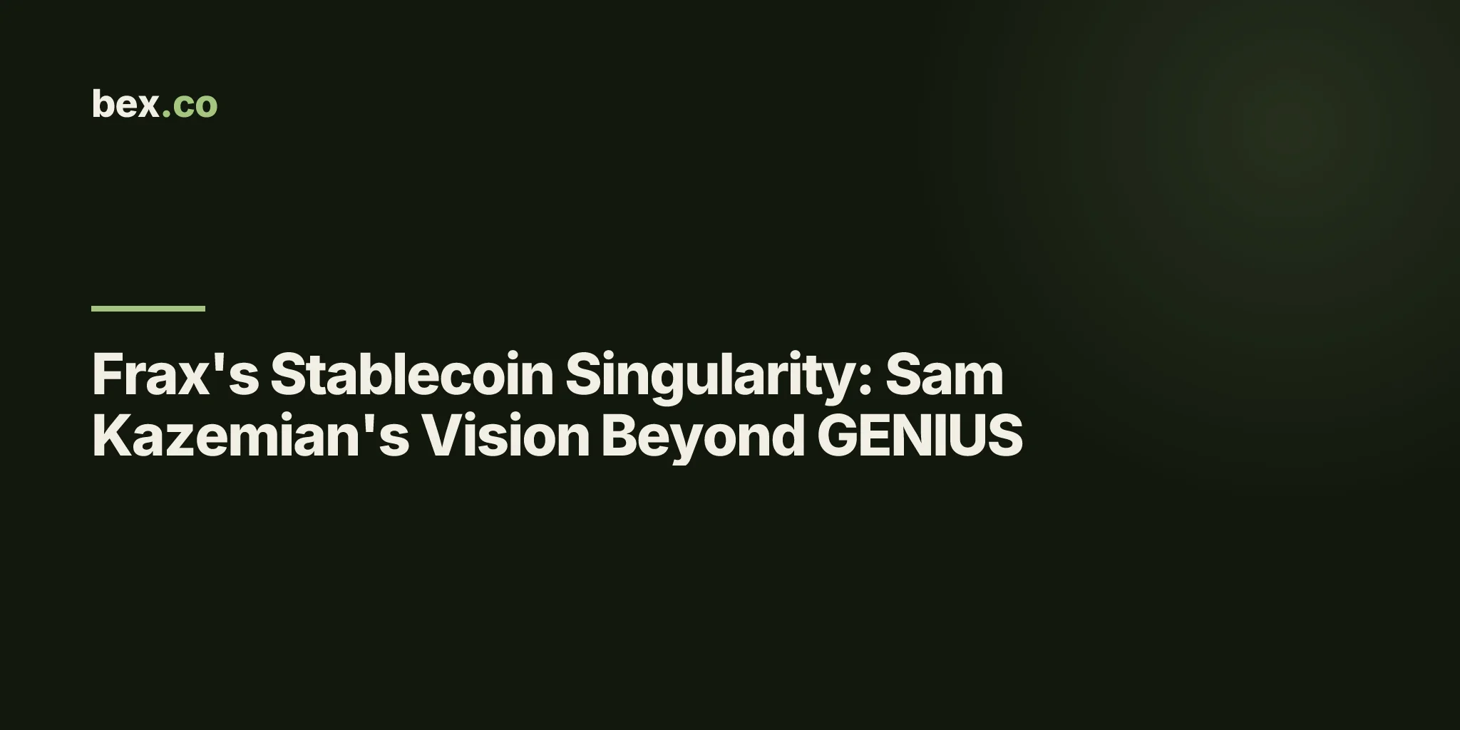 Frax's Stablecoin Singularity: Sam Kazemian's Vision Beyond GENIUS