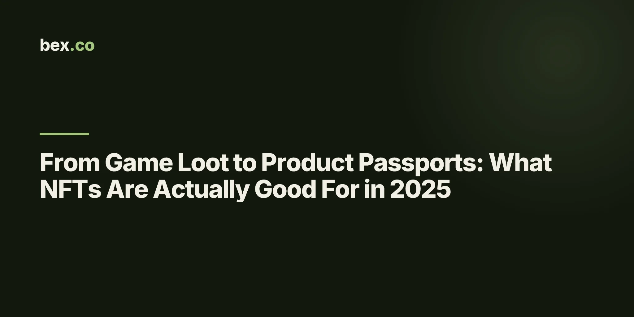 From Game Loot to Product Passports: What NFTs Are Actually Good For in 2025