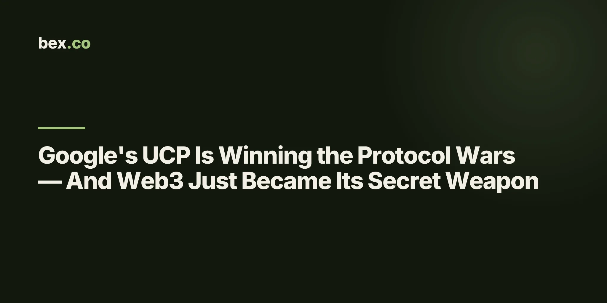 Google's UCP Is Winning the Protocol Wars — And Web3 Just Became Its Secret Weapon