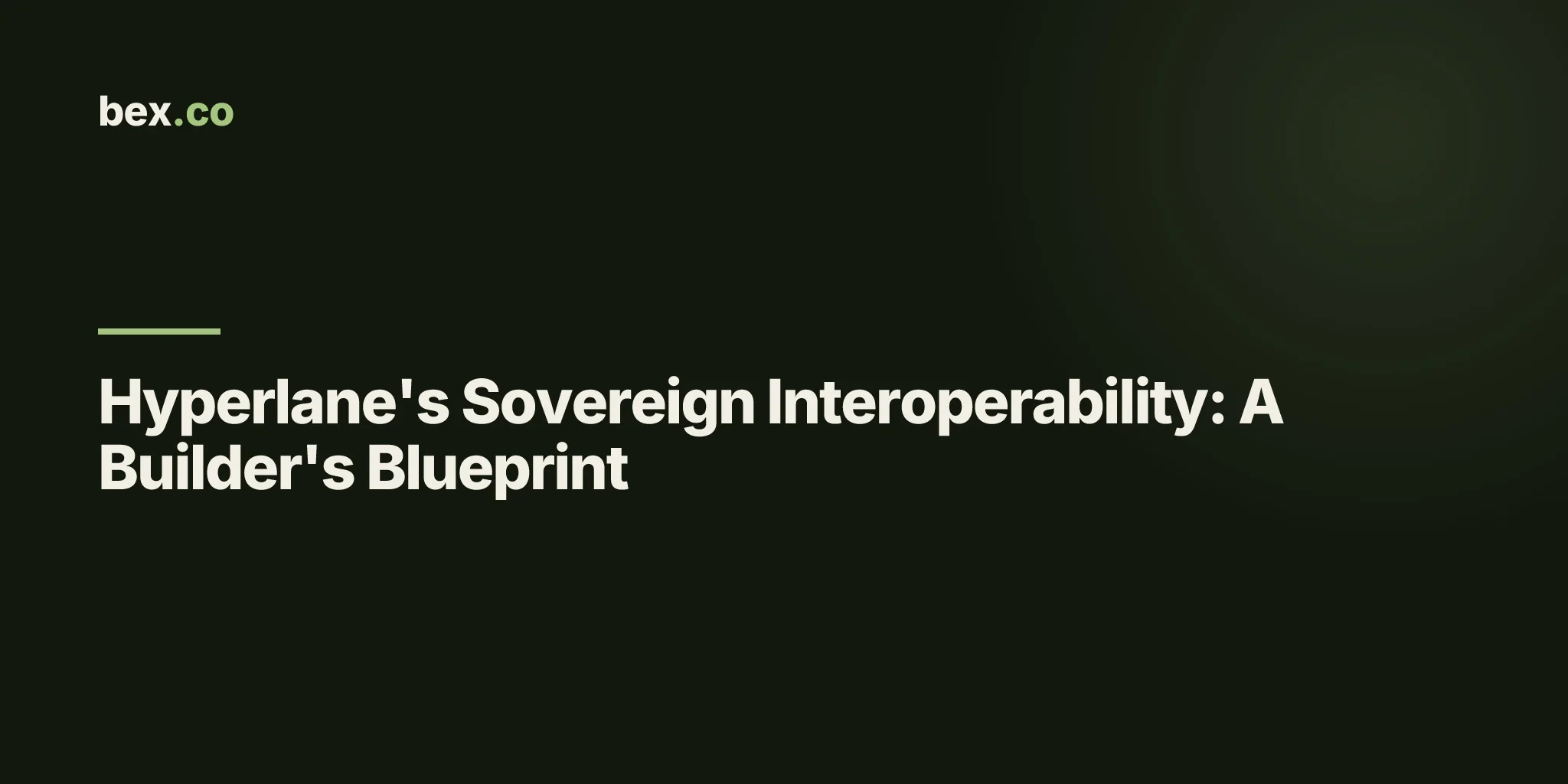 Hyperlane's Sovereign Interoperability: A Builder's Blueprint