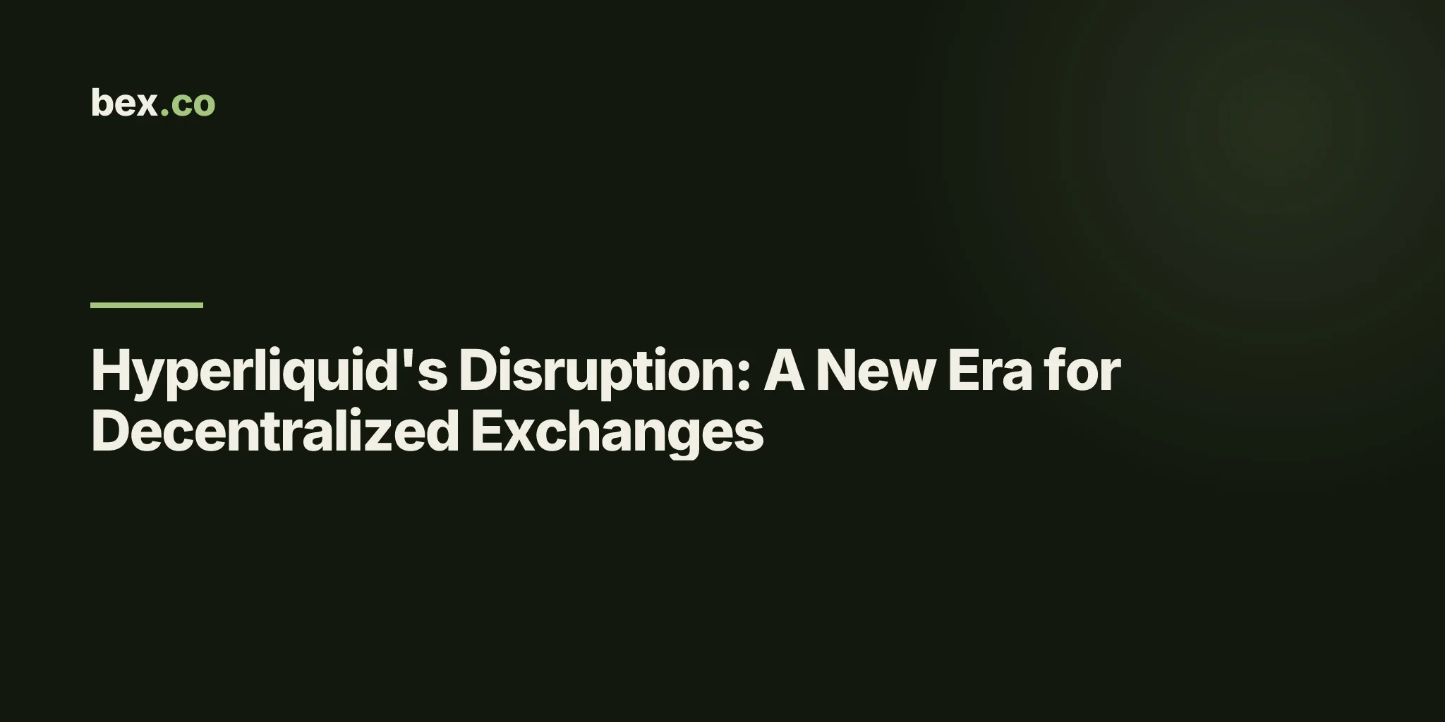 Hyperliquid's Disruption: A New Era for Decentralized Exchanges