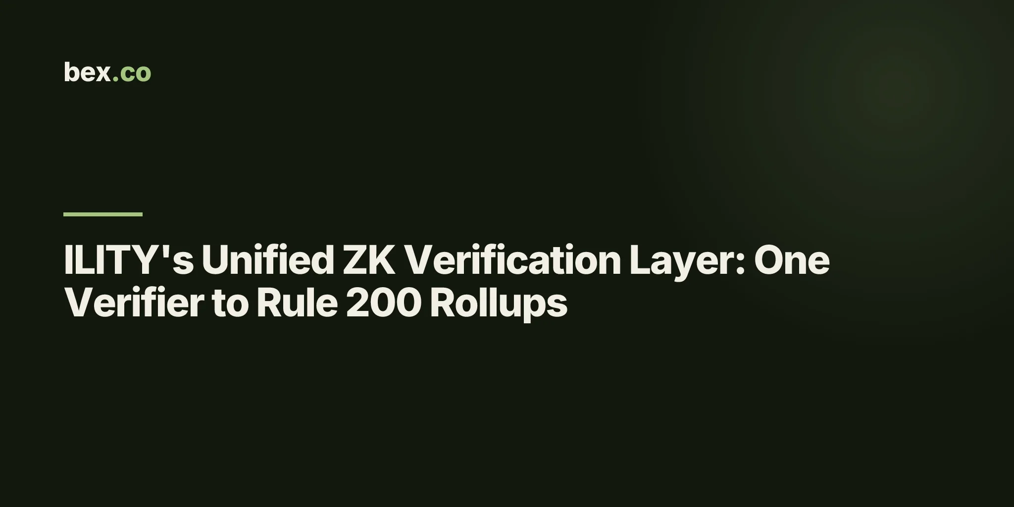 ILITY's Unified ZK Verification Layer: One Verifier to Rule 200 Rollups
