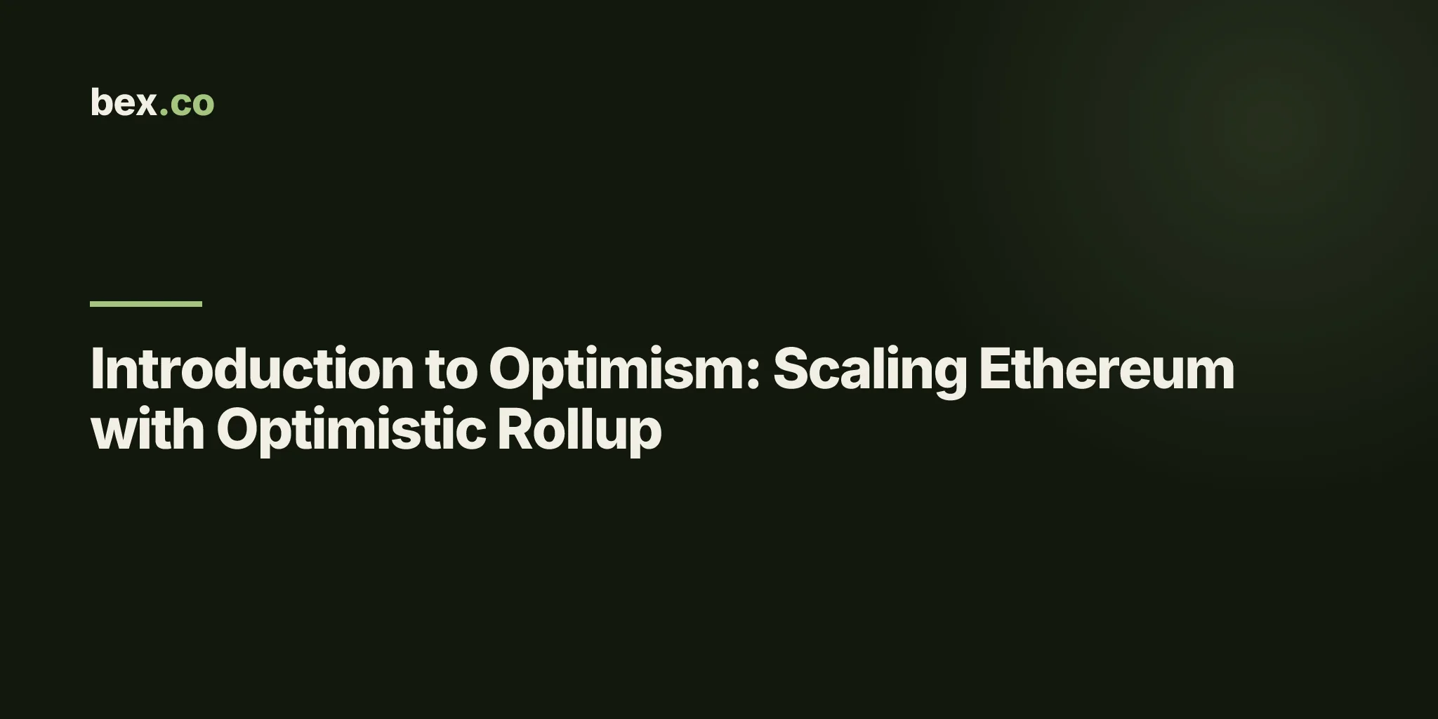 Introduction to Optimism: Scaling Ethereum with Optimistic Rollup