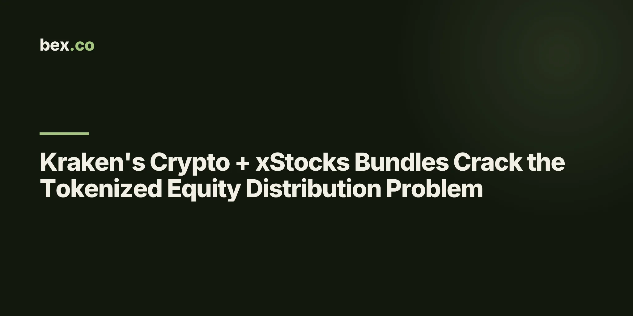 Kraken's Crypto + xStocks Bundles Crack the Tokenized Equity Distribution Problem