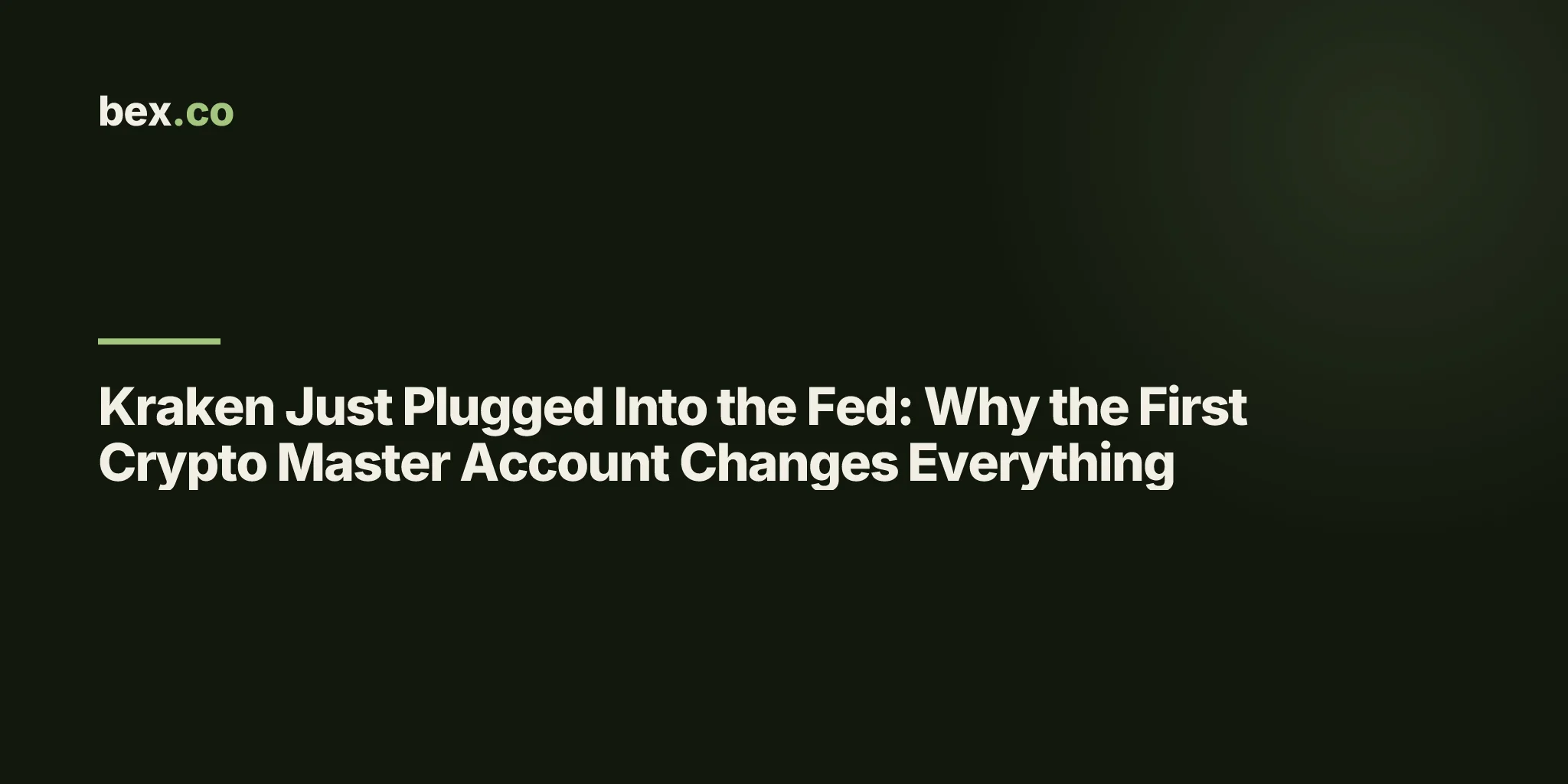 Kraken Just Plugged Into the Fed: Why the First Crypto Master Account Changes Everything
