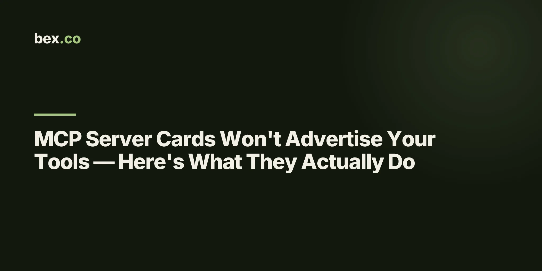 MCP Server Cards Won't Advertise Your Tools — Here's What They Actually Do
