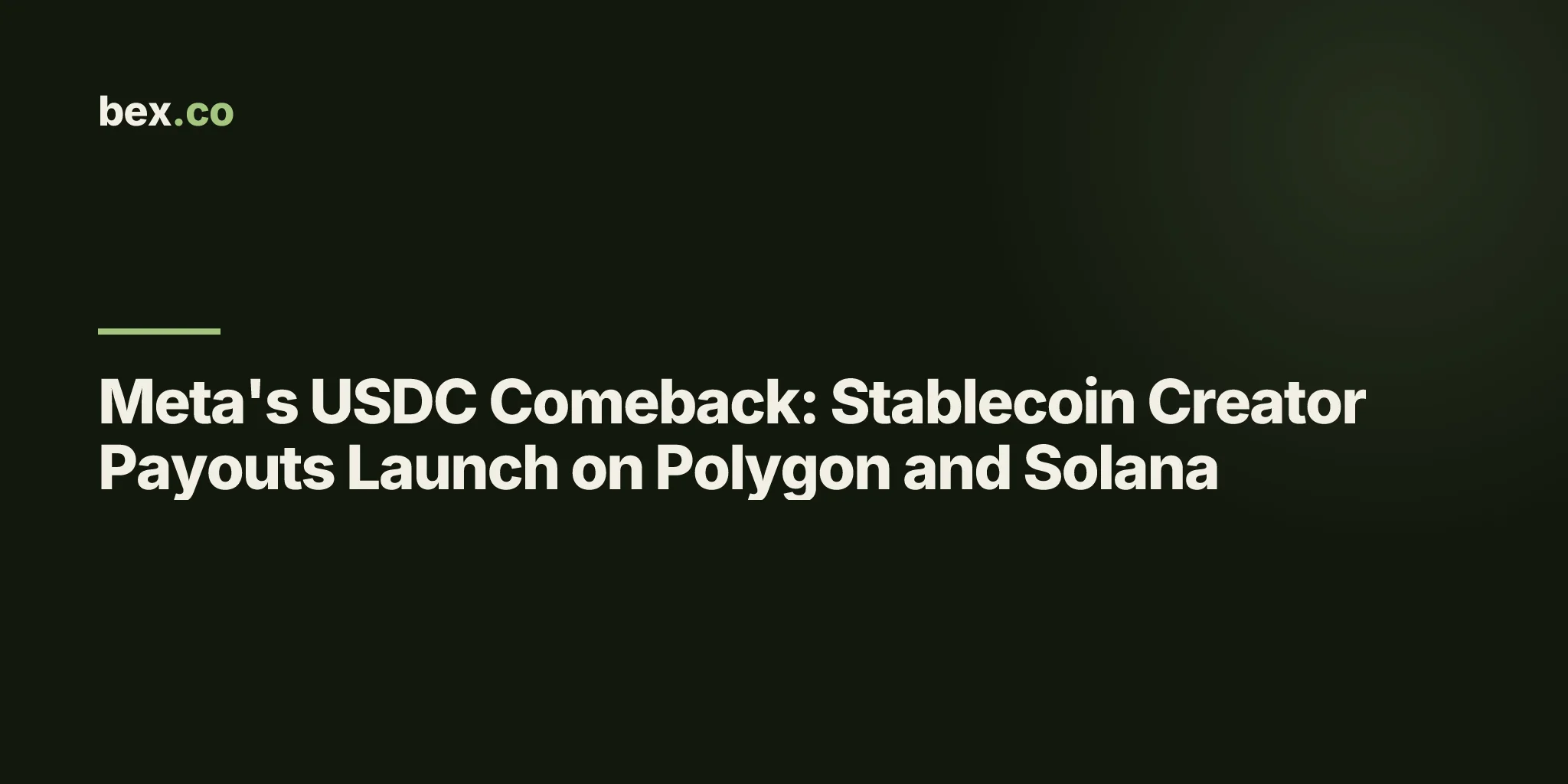 Meta's USDC Comeback: Stablecoin Creator Payouts Launch on Polygon and Solana