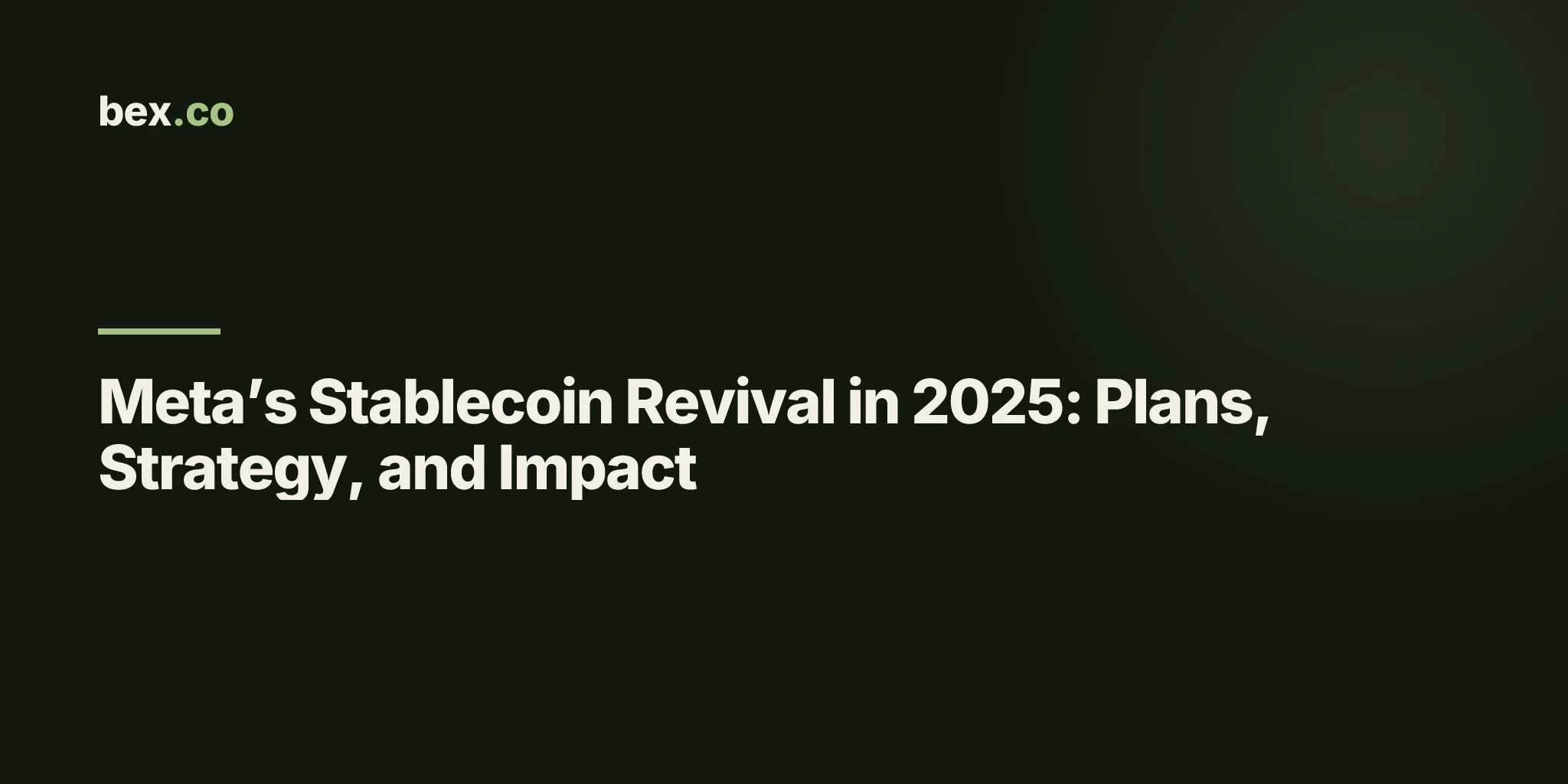 Meta’s Stablecoin Revival in 2025: Plans, Strategy, and Impact