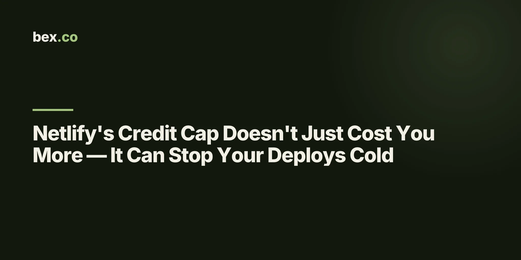 Netlify's Credit Cap Doesn't Just Cost You More — It Can Stop Your Deploys Cold