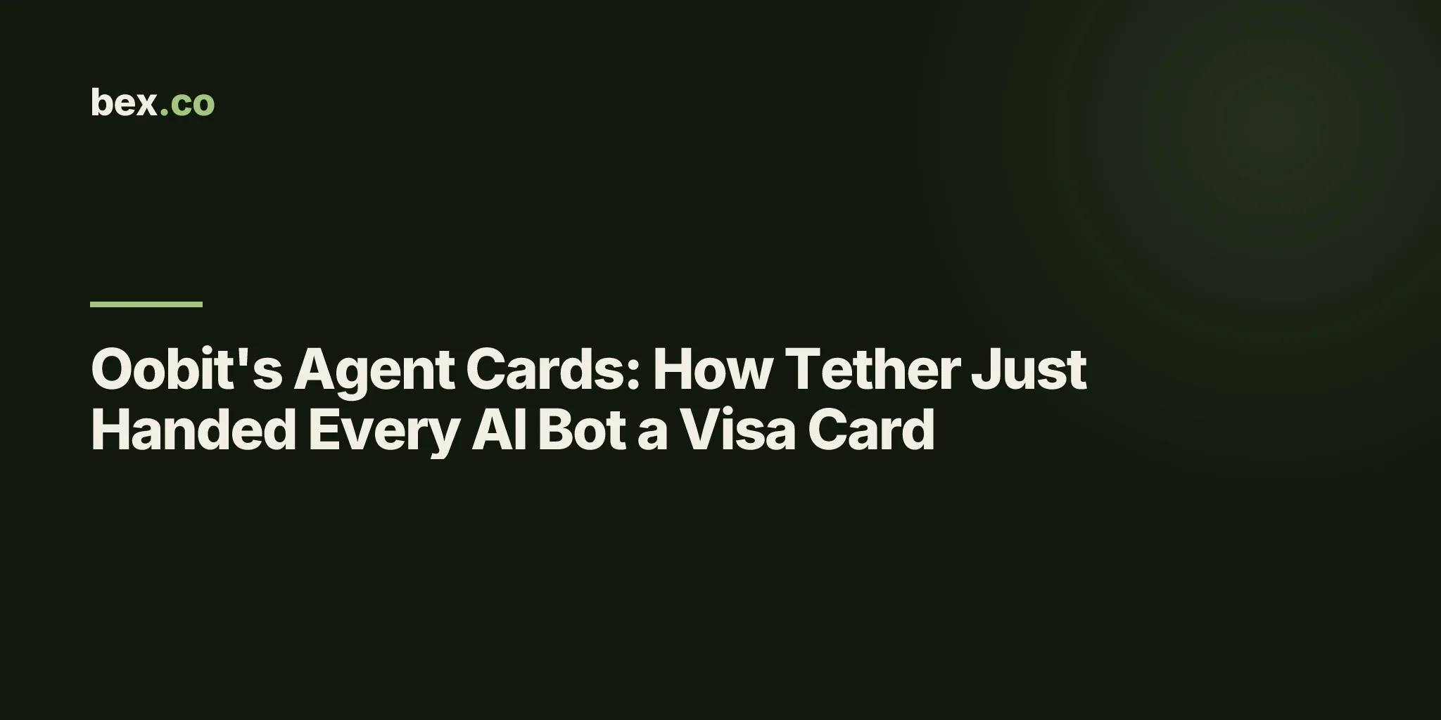Oobit's Agent Cards: How Tether Just Handed Every AI Bot a Visa Card