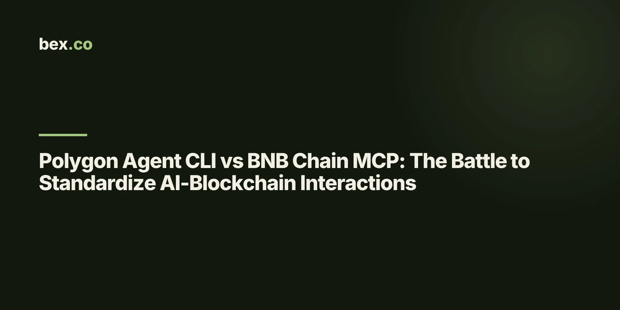 Polygon Agent CLI vs BNB Chain MCP: The Battle to Standardize AI-Blockchain Interactions