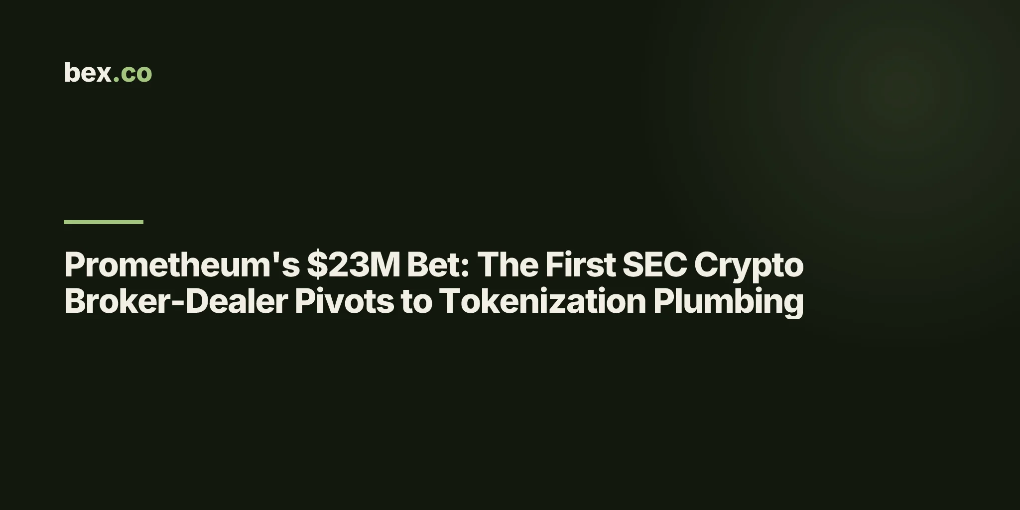 Prometheum's $23M Bet: The First SEC Crypto Broker-Dealer Pivots to Tokenization Plumbing