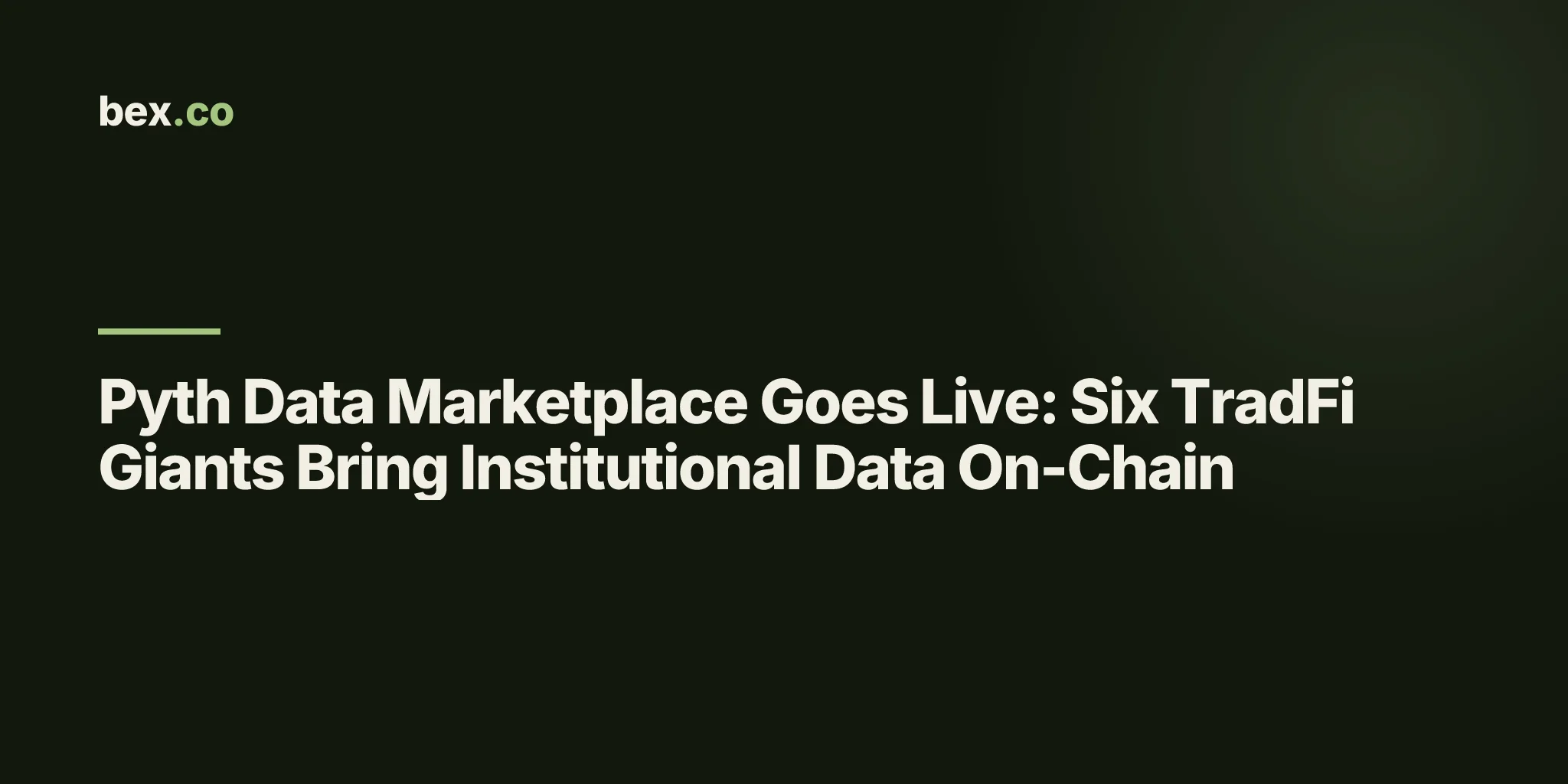 Pyth Data Marketplace Goes Live: Six TradFi Giants Bring Institutional Data On-Chain