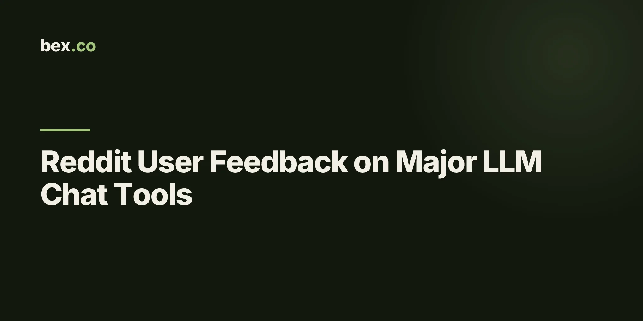 Reddit User Feedback on Major LLM Chat Tools