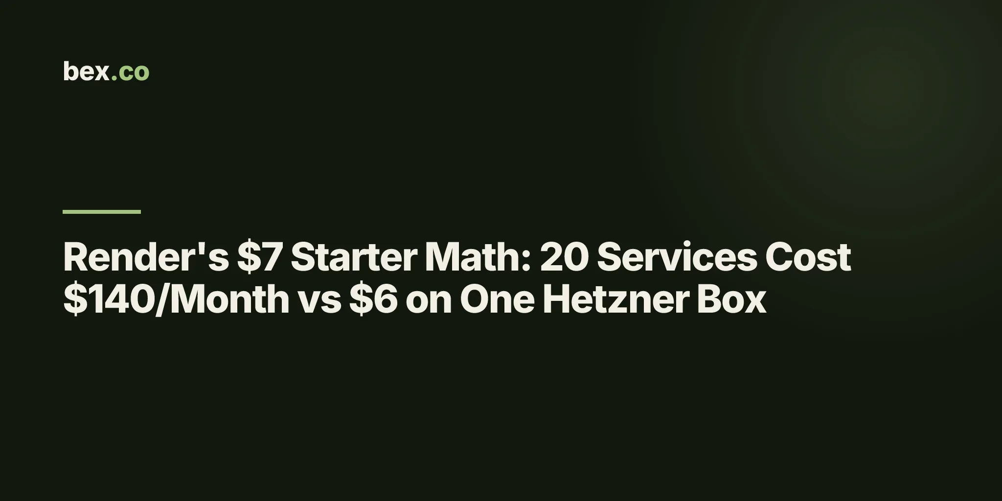 Render's $7 Starter Math: 20 Services Cost $140/Month vs $6 on One Hetzner Box
